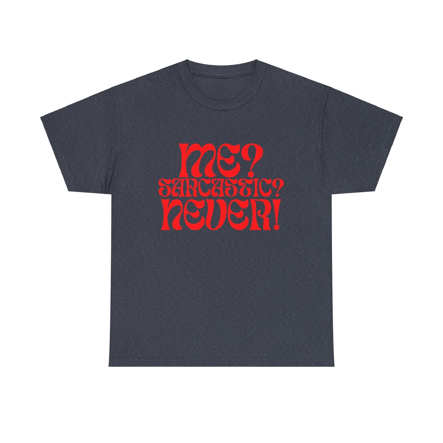 Sarcastic Unisex Heavy Cotton Tee