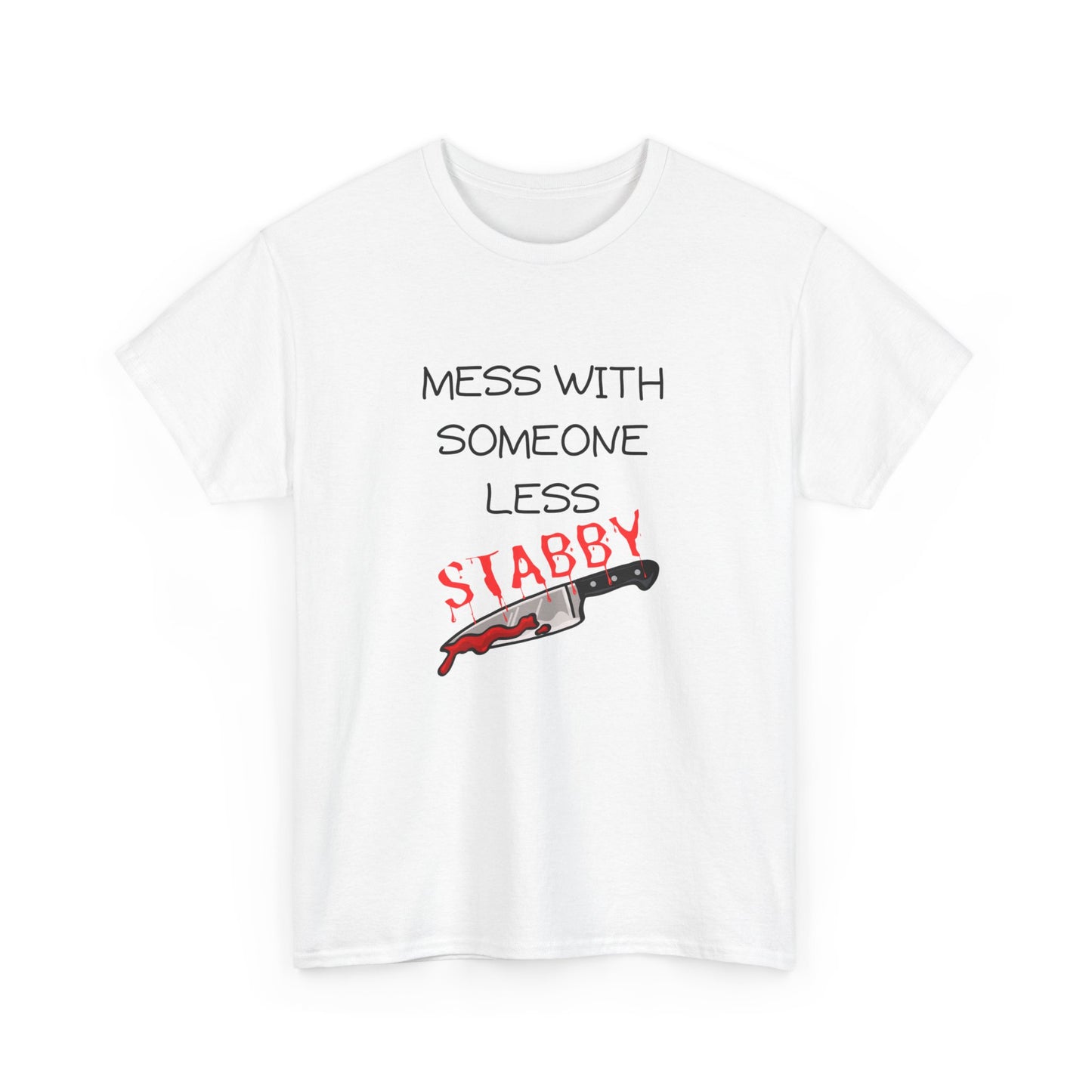 Mess With Unisex Heavy Cotton Tee