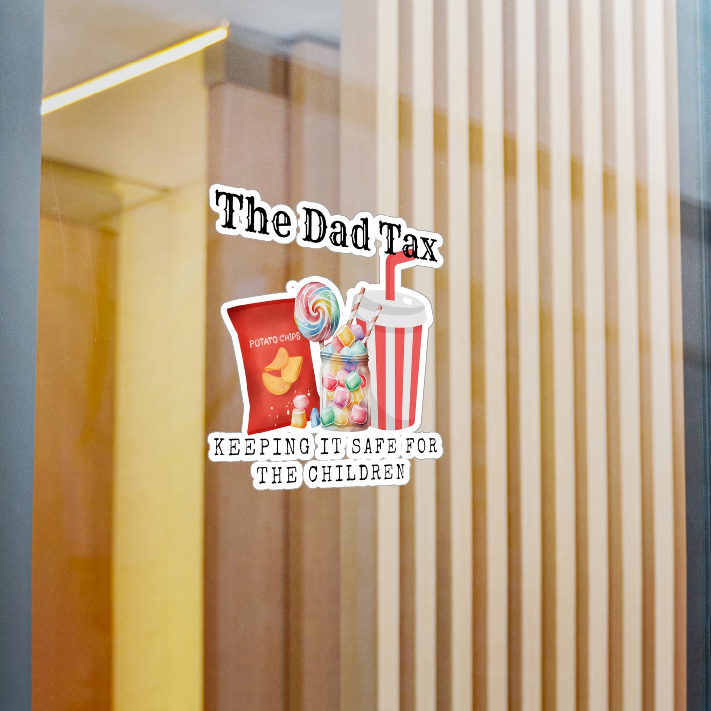 Dad Tax Kiss-Cut Vinyl Decals