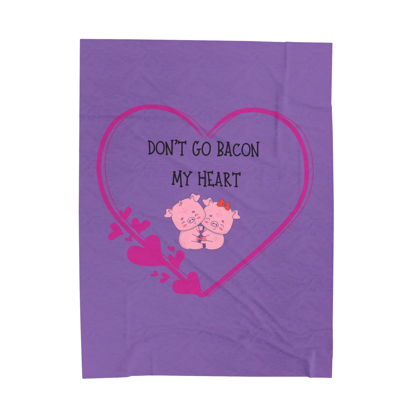 Don't go Velveteen Plush Blanket