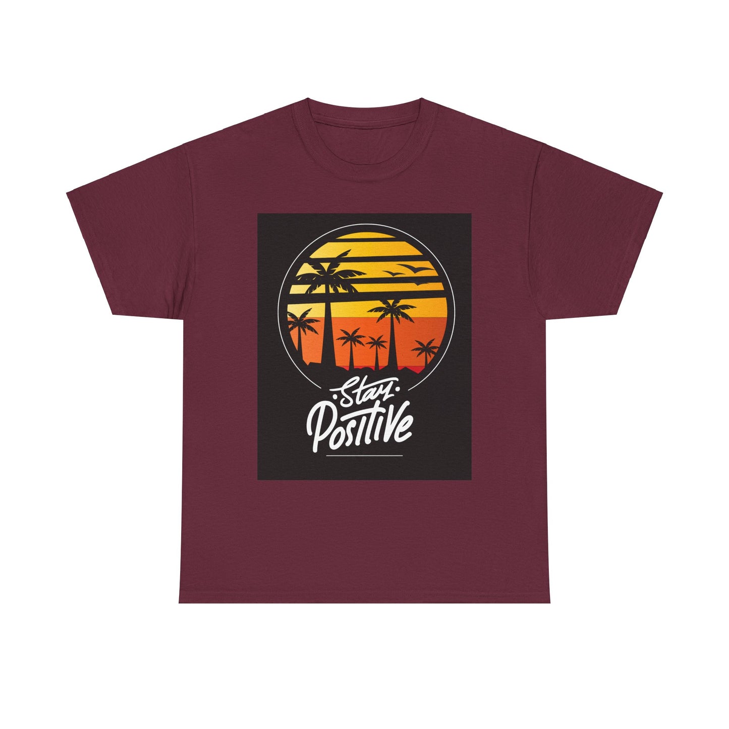 Stay Positive Unisex Heavy Cotton Tee