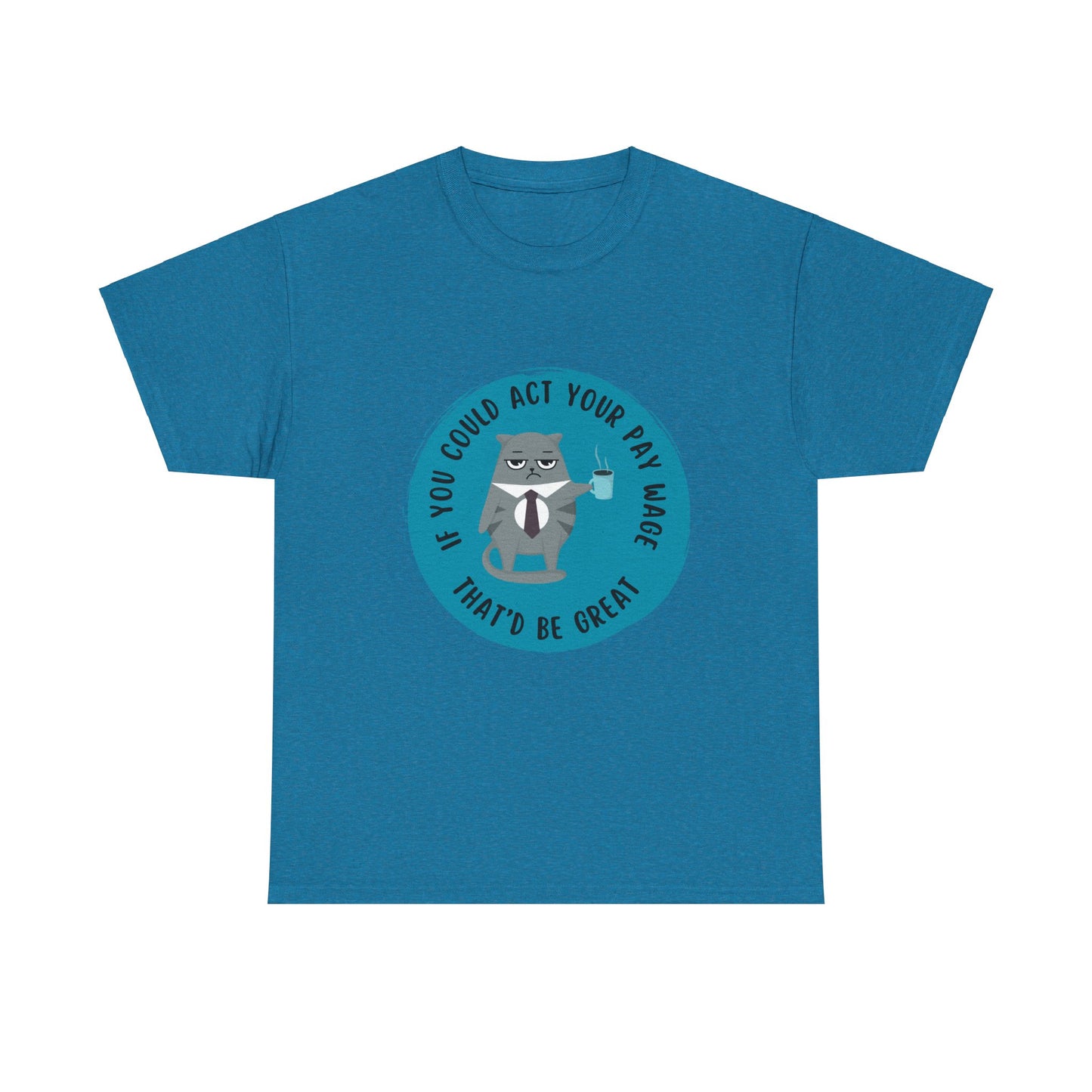 If you could Unisex Heavy Cotton Tee