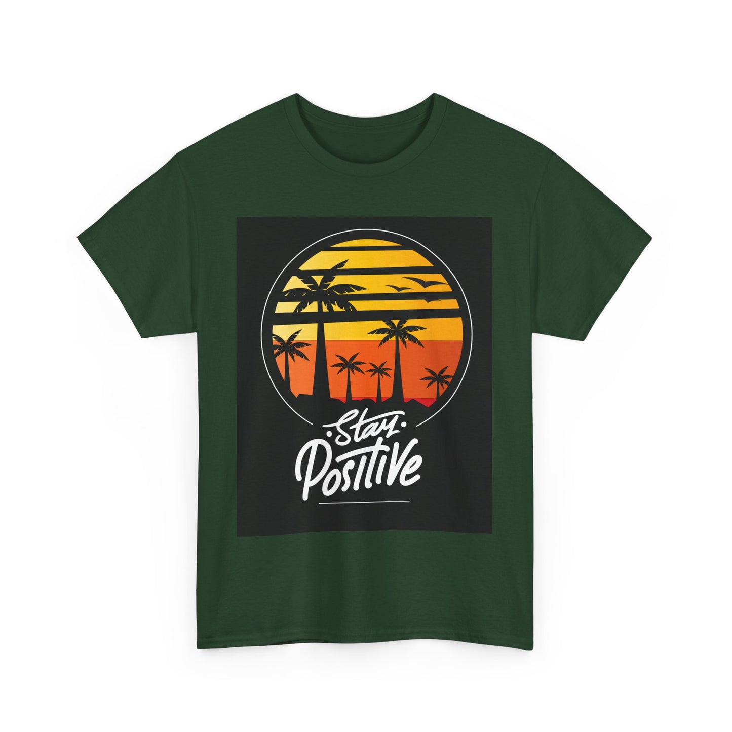 Stay Positive Unisex Heavy Cotton Tee