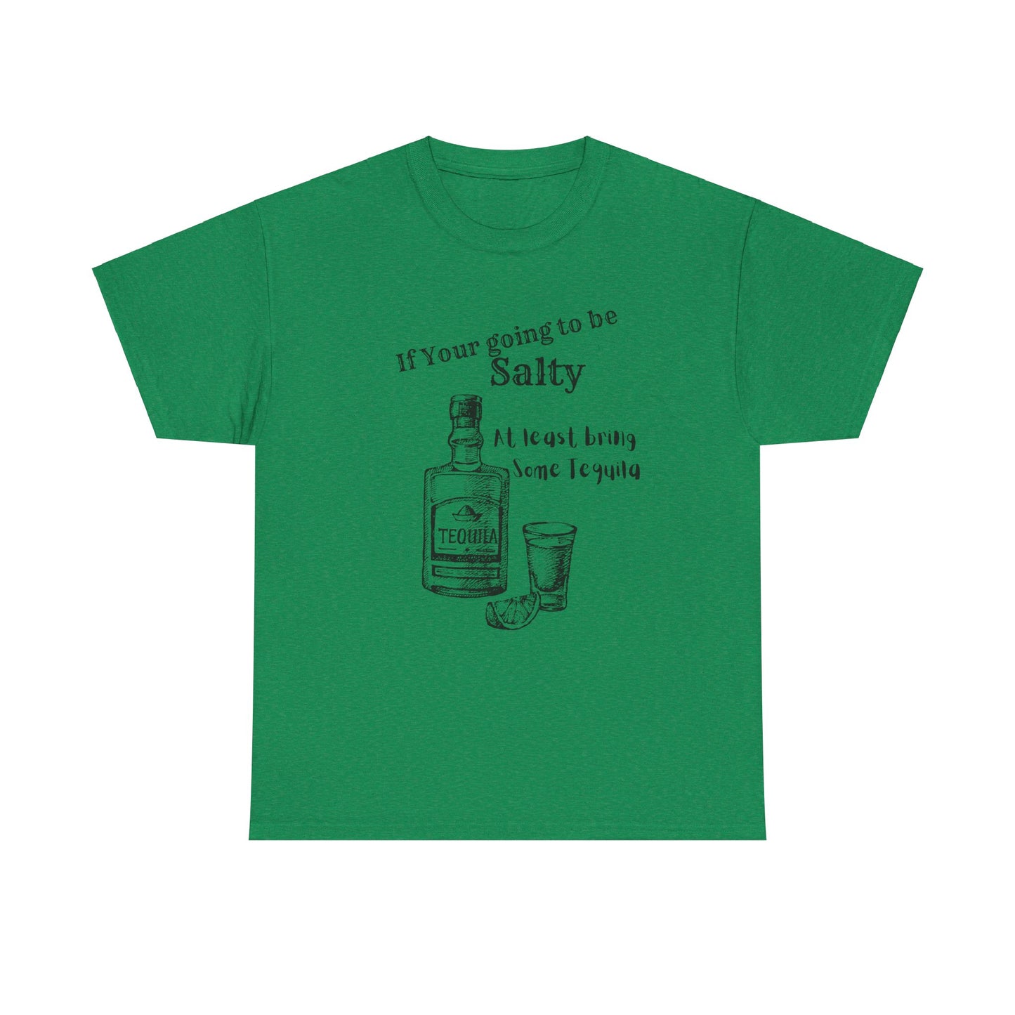 If your going to be Unisex Heavy Cotton Tee
