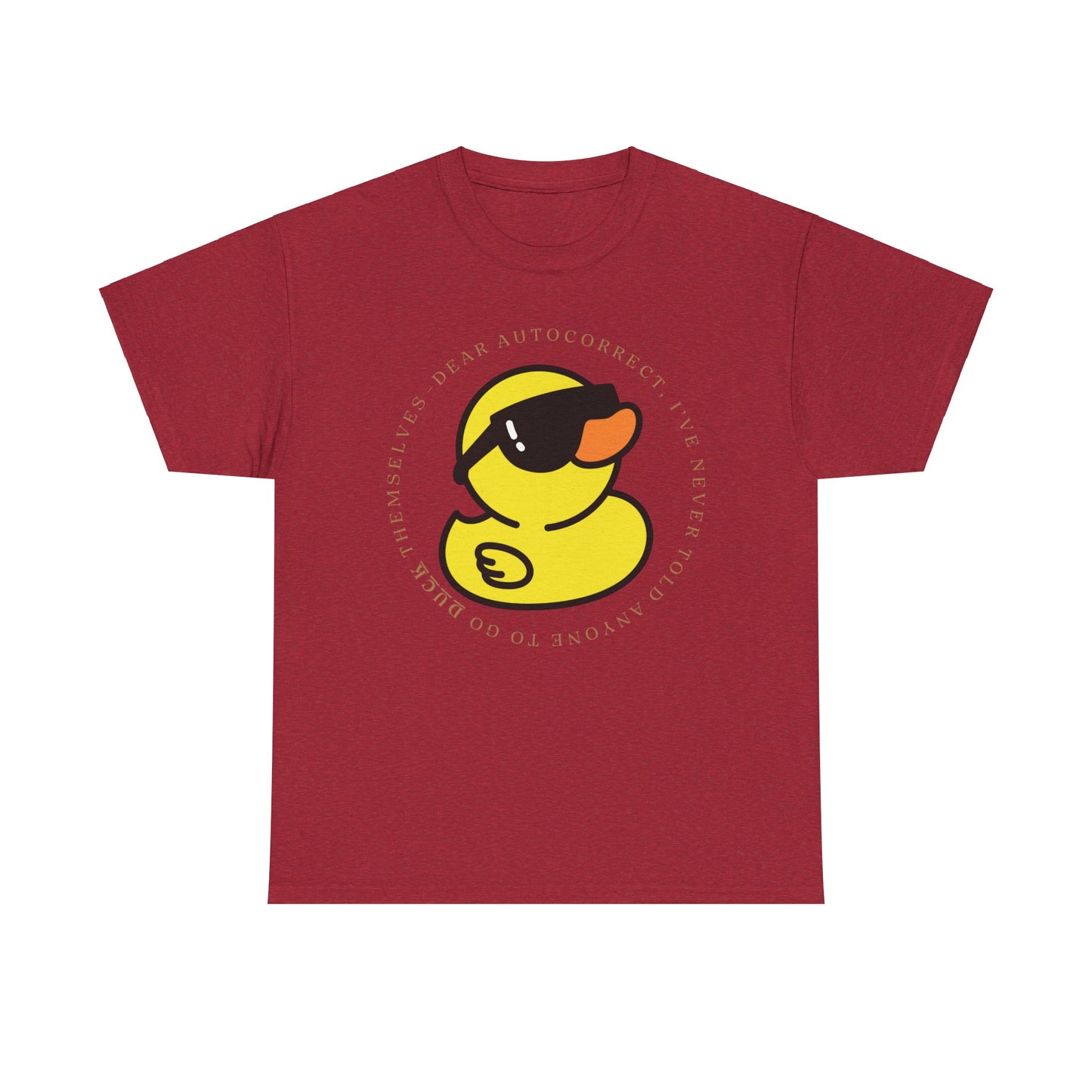 Dear Autocorrect Unisex Heavy Cotton Tee