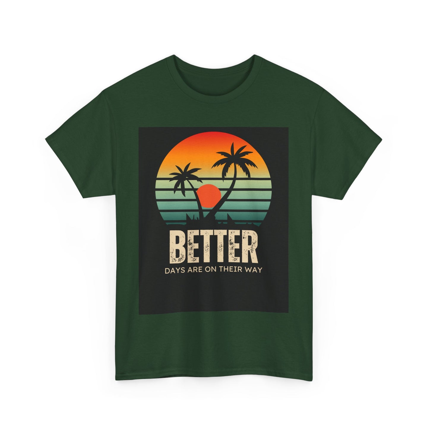 Better Days Unisex Heavy Cotton Tee