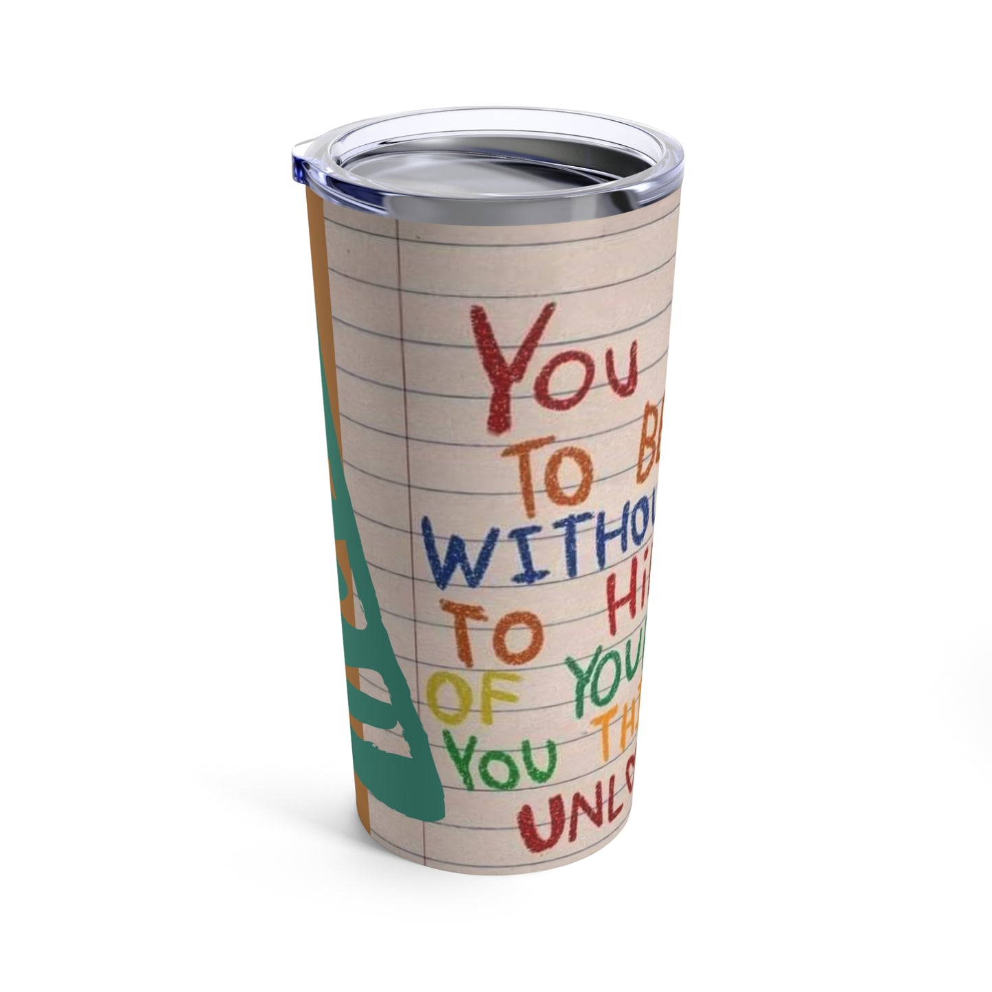 To be loved Tumbler 20oz