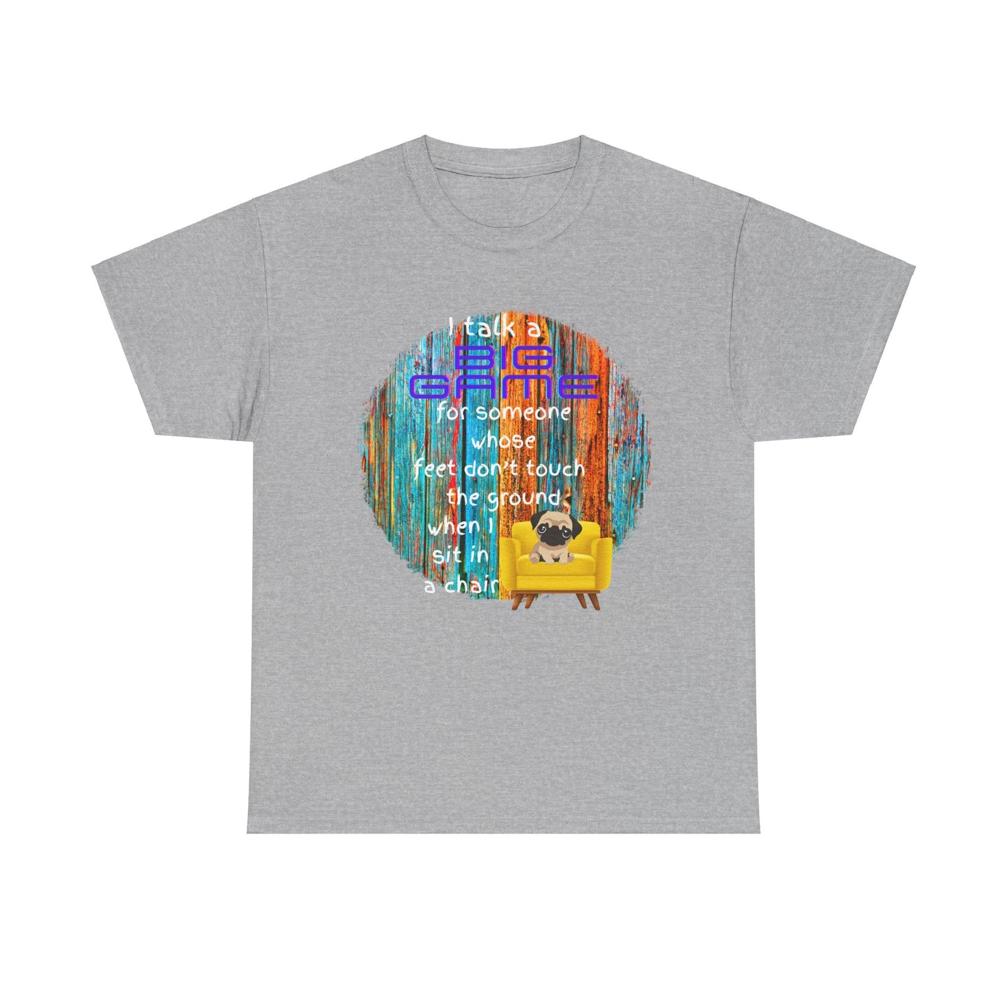 I Talk a Big Game Unisex Heavy Cotton Tee