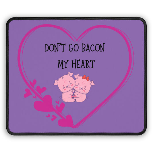 Don't go Gaming Mouse Pad