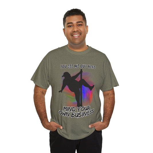 Mind Your Business Unisex Heavy Cotton Tee