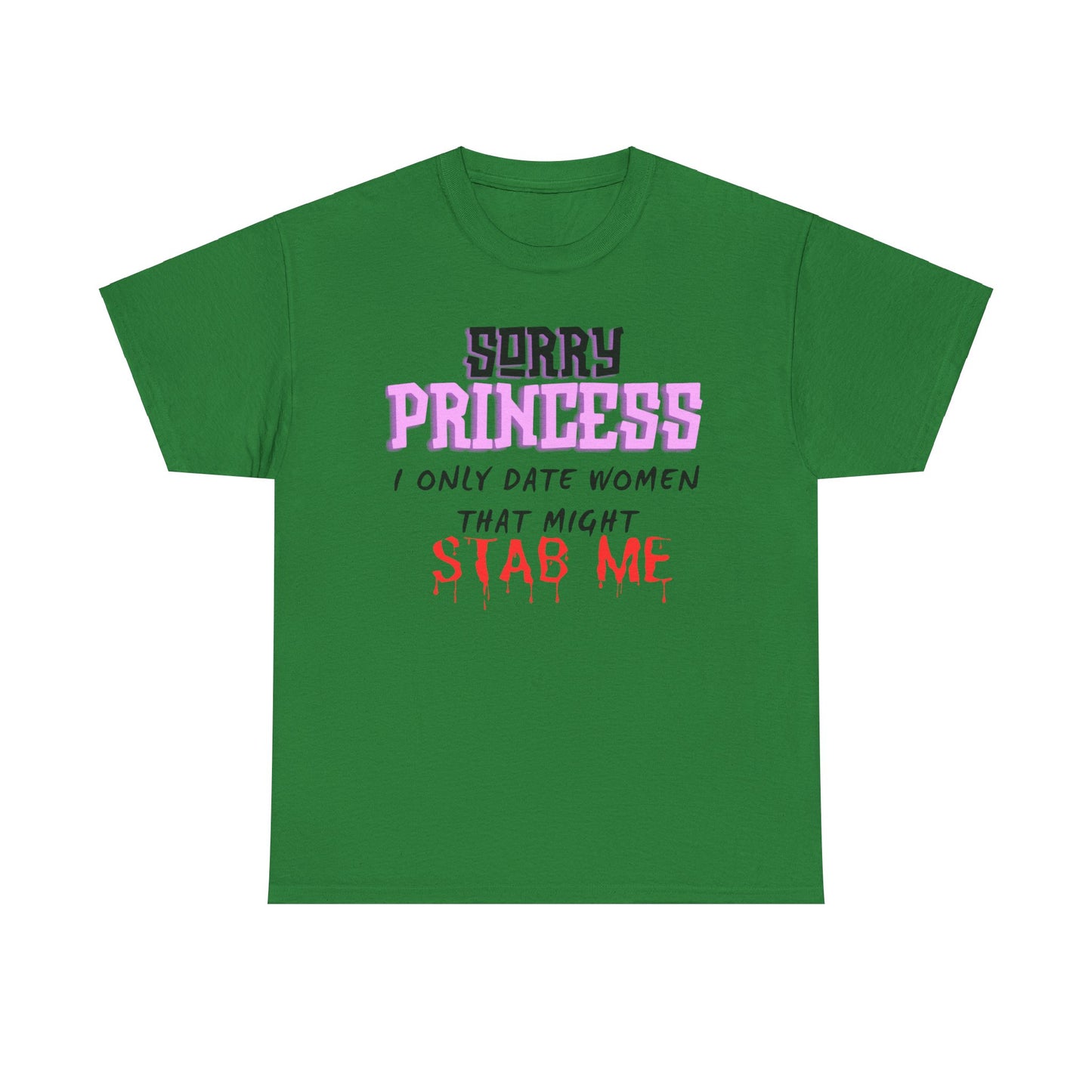 Sorry Princess Unisex Heavy Cotton Tee
