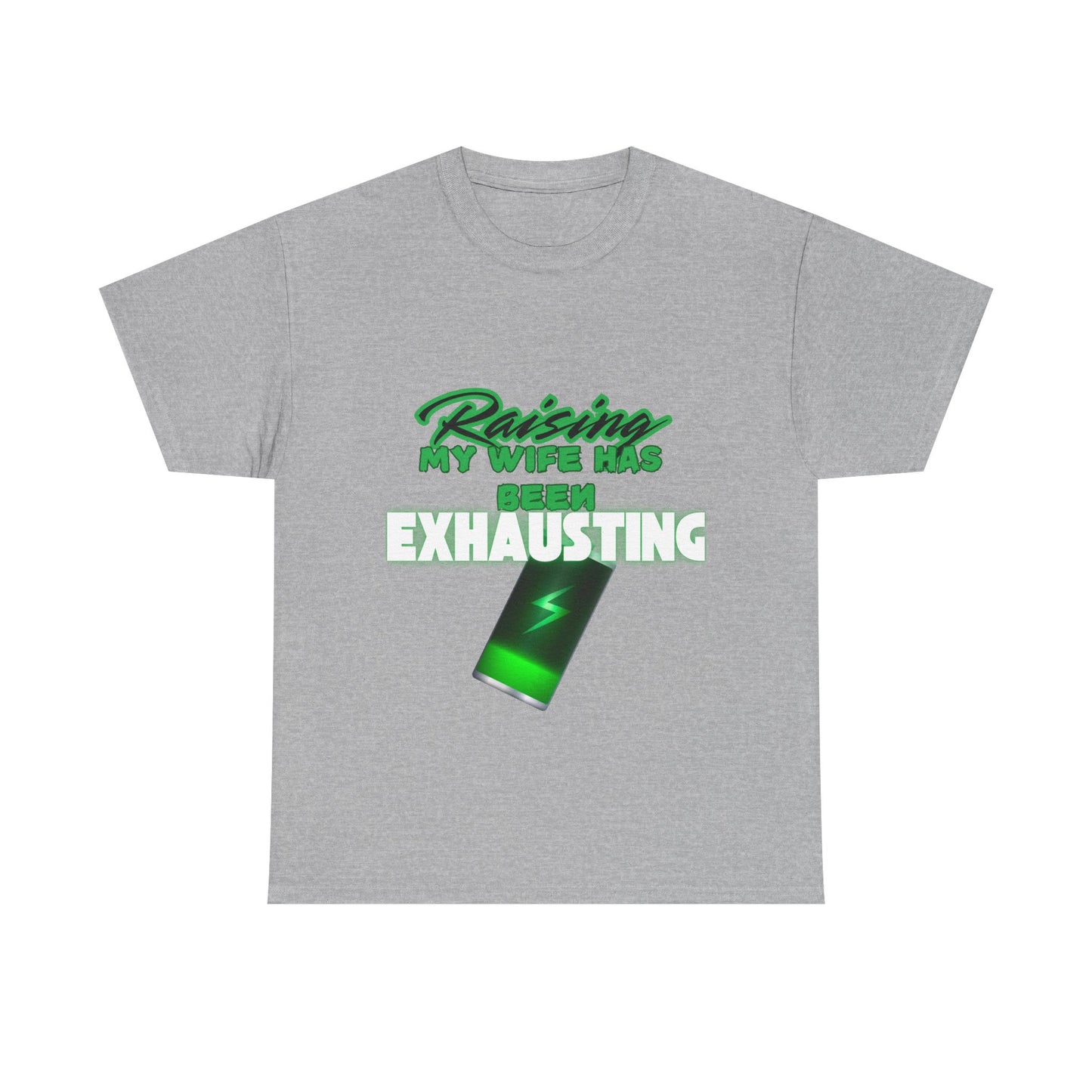 Raising my wife Unisex Heavy Cotton Tee
