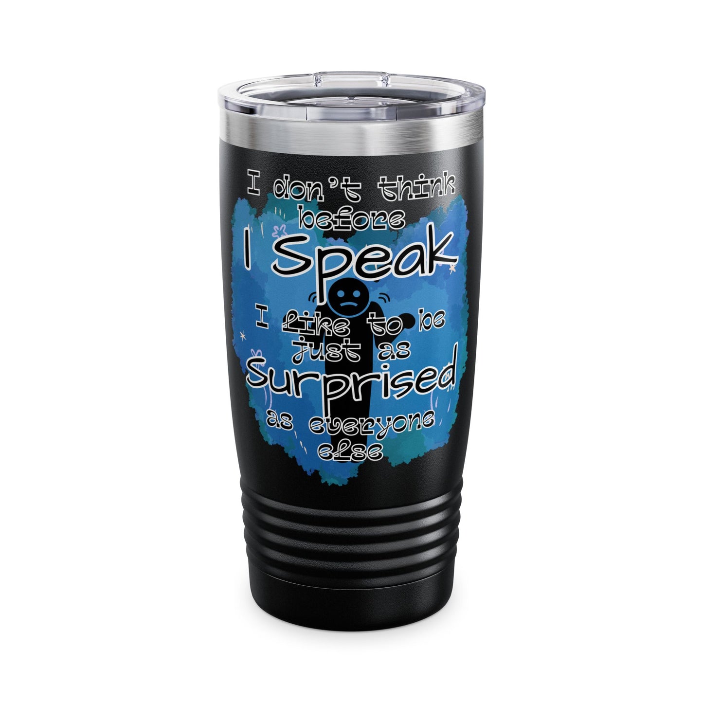 I Don't Think Ringneck Tumbler, 20oz