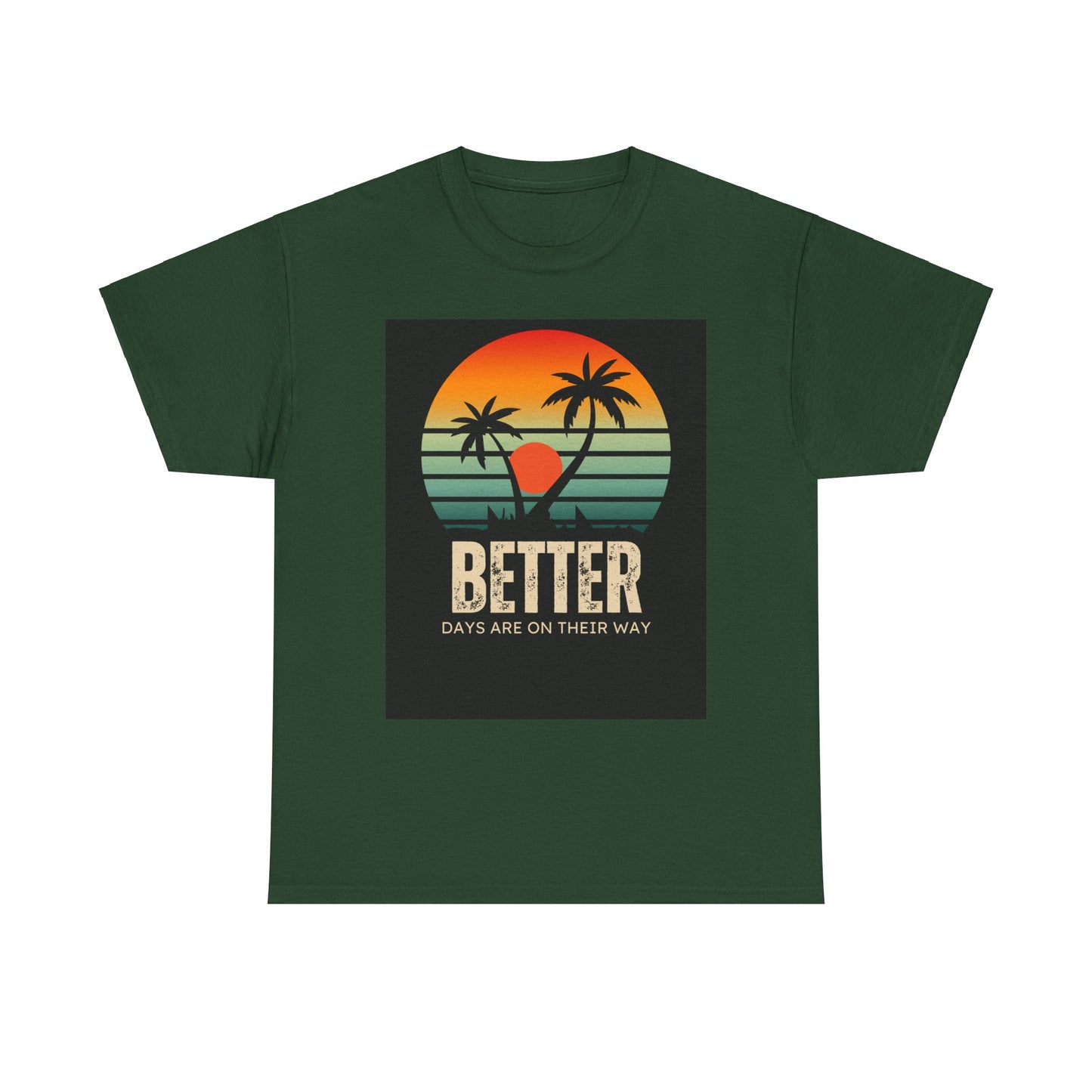 Better Days Unisex Heavy Cotton Tee