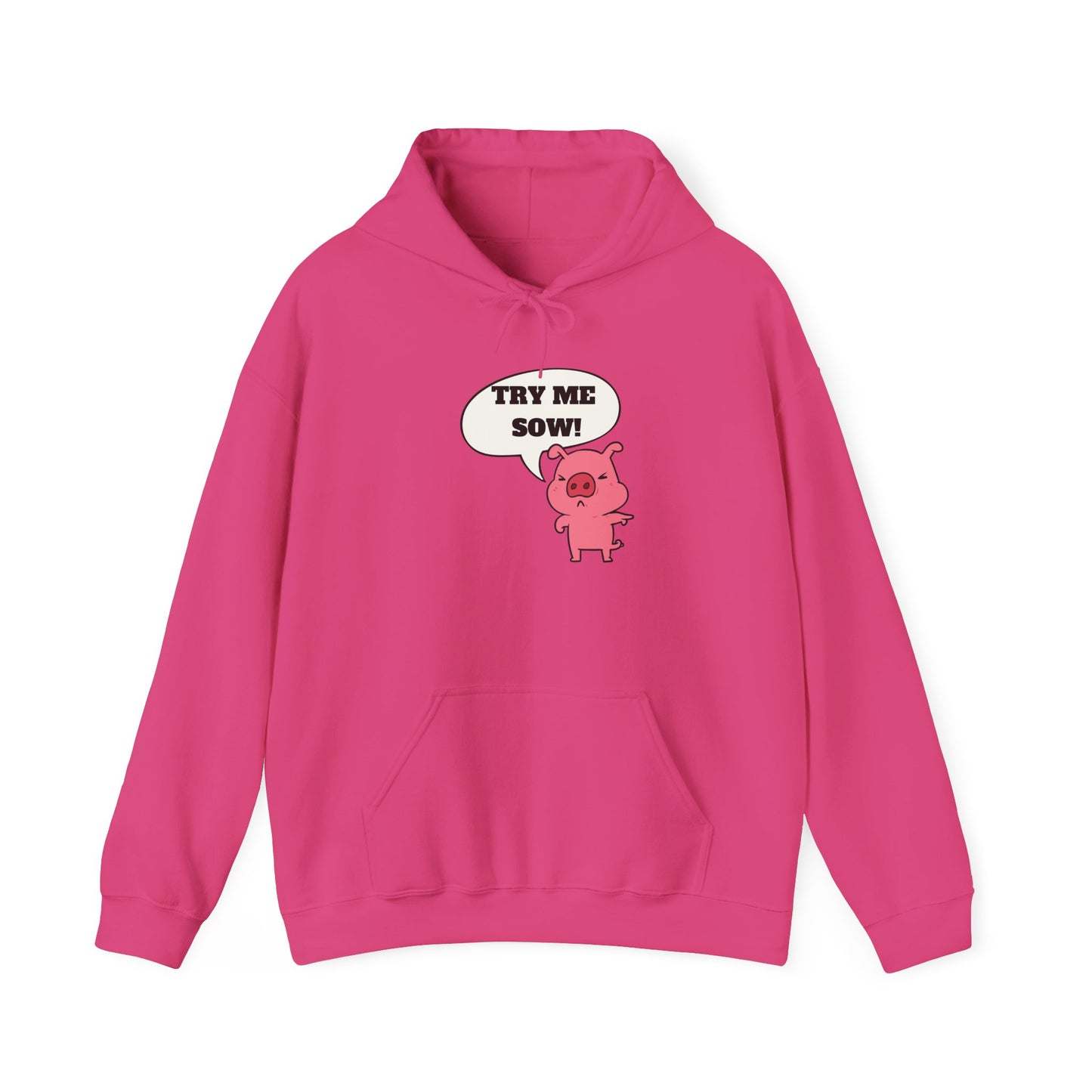 Try Me Sow Unisex Heavy Blend™ Hooded Sweatshirt