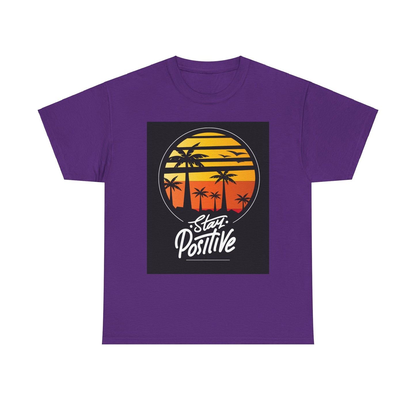 Stay Positive Unisex Heavy Cotton Tee