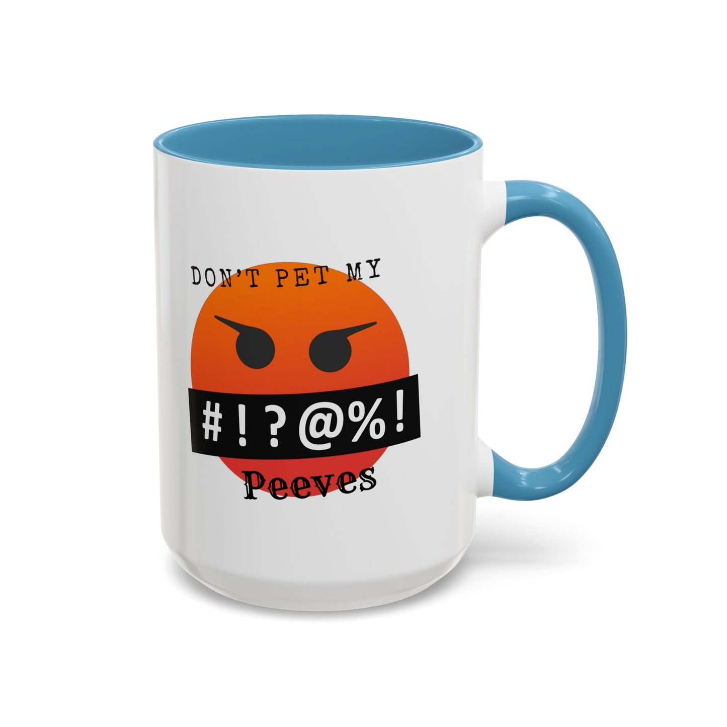 Don't Pet Accent Coffee Mug (11, 15oz)