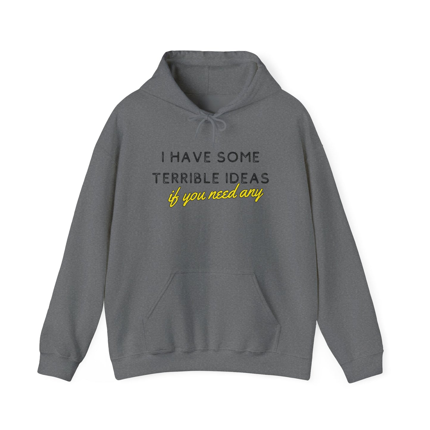 Terrible ideas Unisex Heavy Blend™ Hooded Sweatshirt