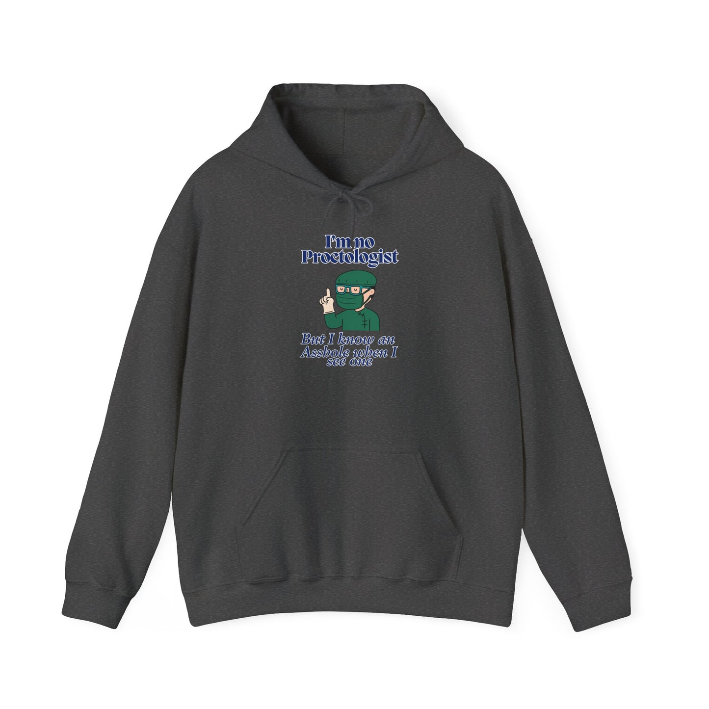 Proctologist Unisex Heavy Blend™ Hooded Sweatshirt