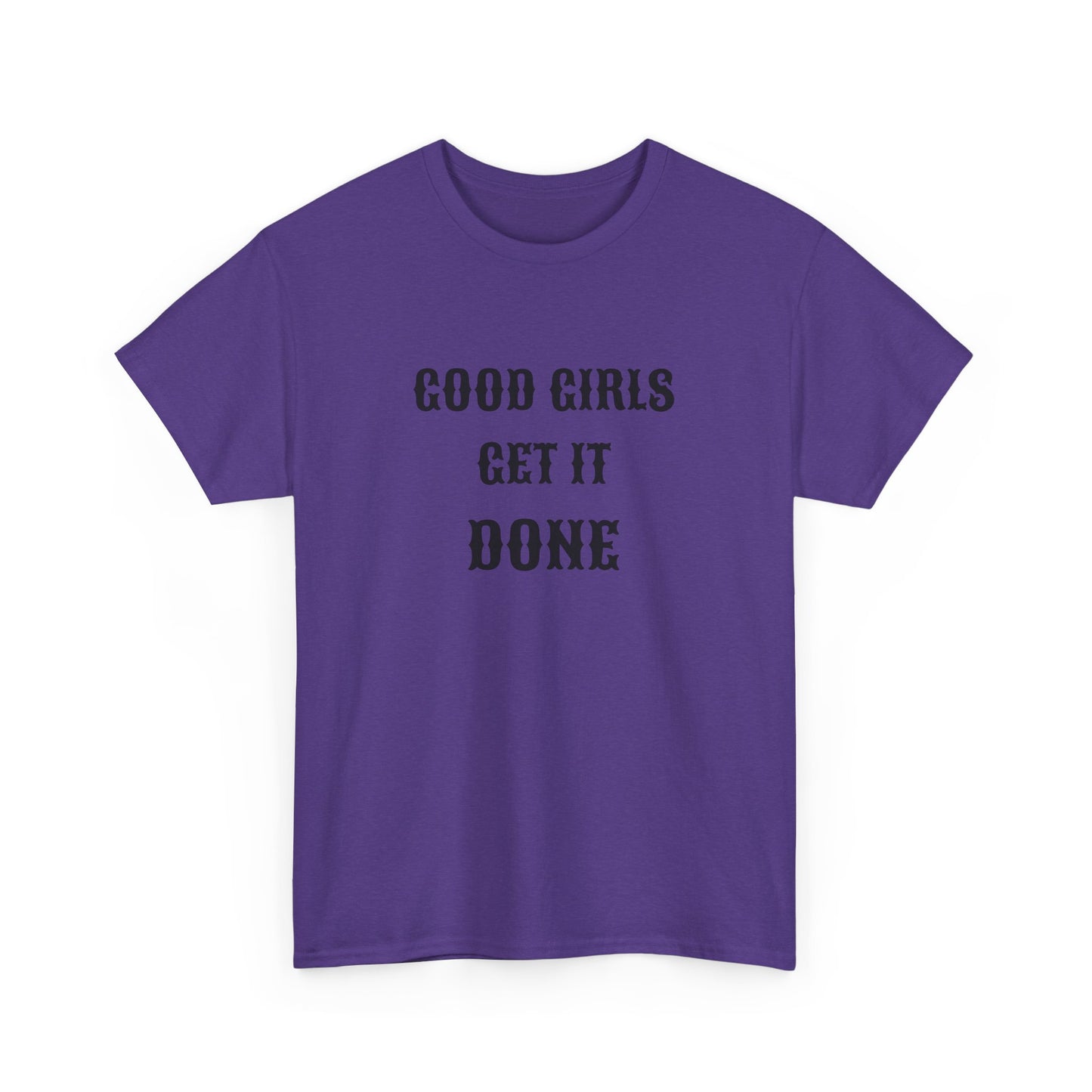 Good Girl Heavy Cotton Tee
