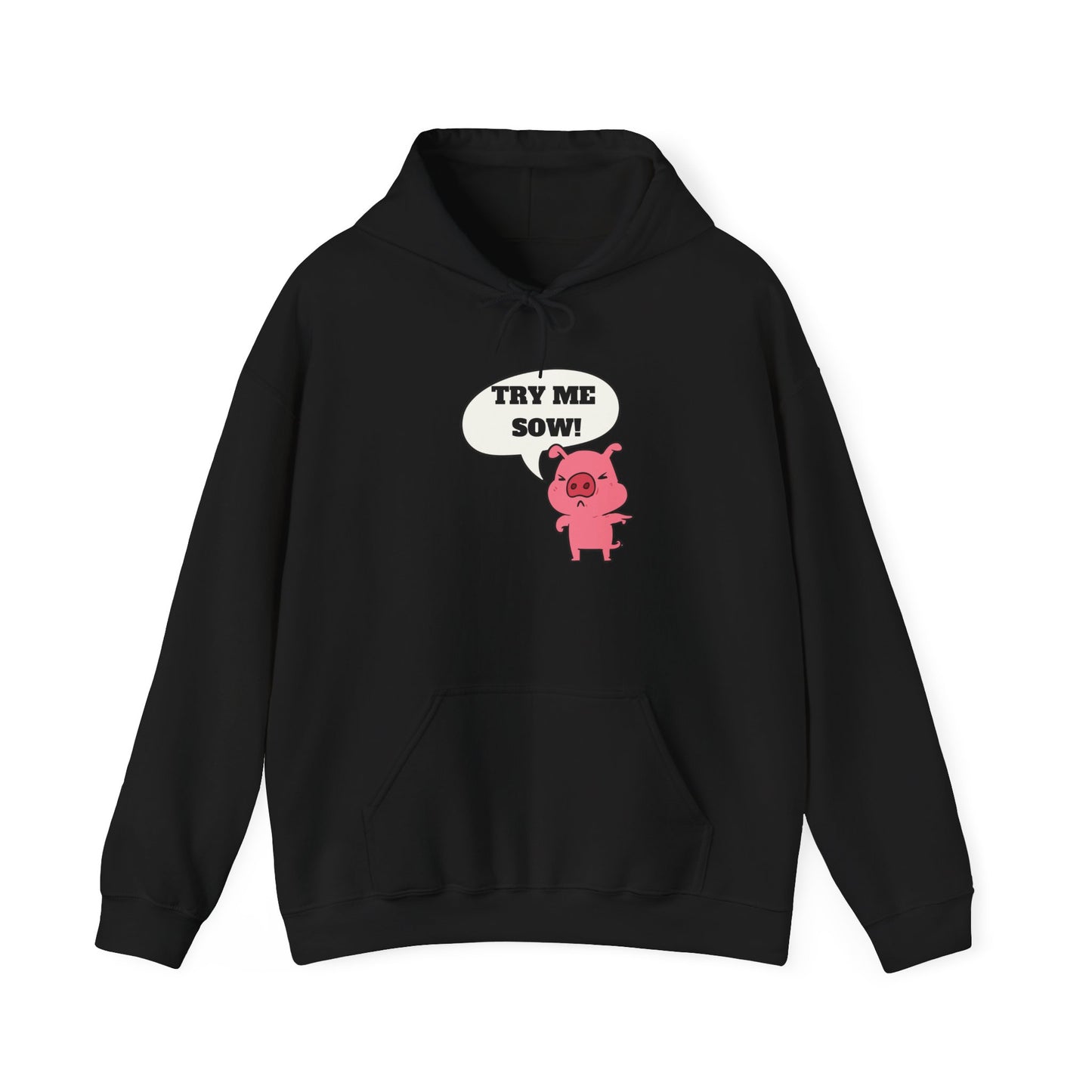 Try Me Sow Unisex Heavy Blend™ Hooded Sweatshirt