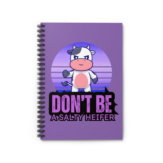 Don't Be Spiral Notebook - Ruled Line