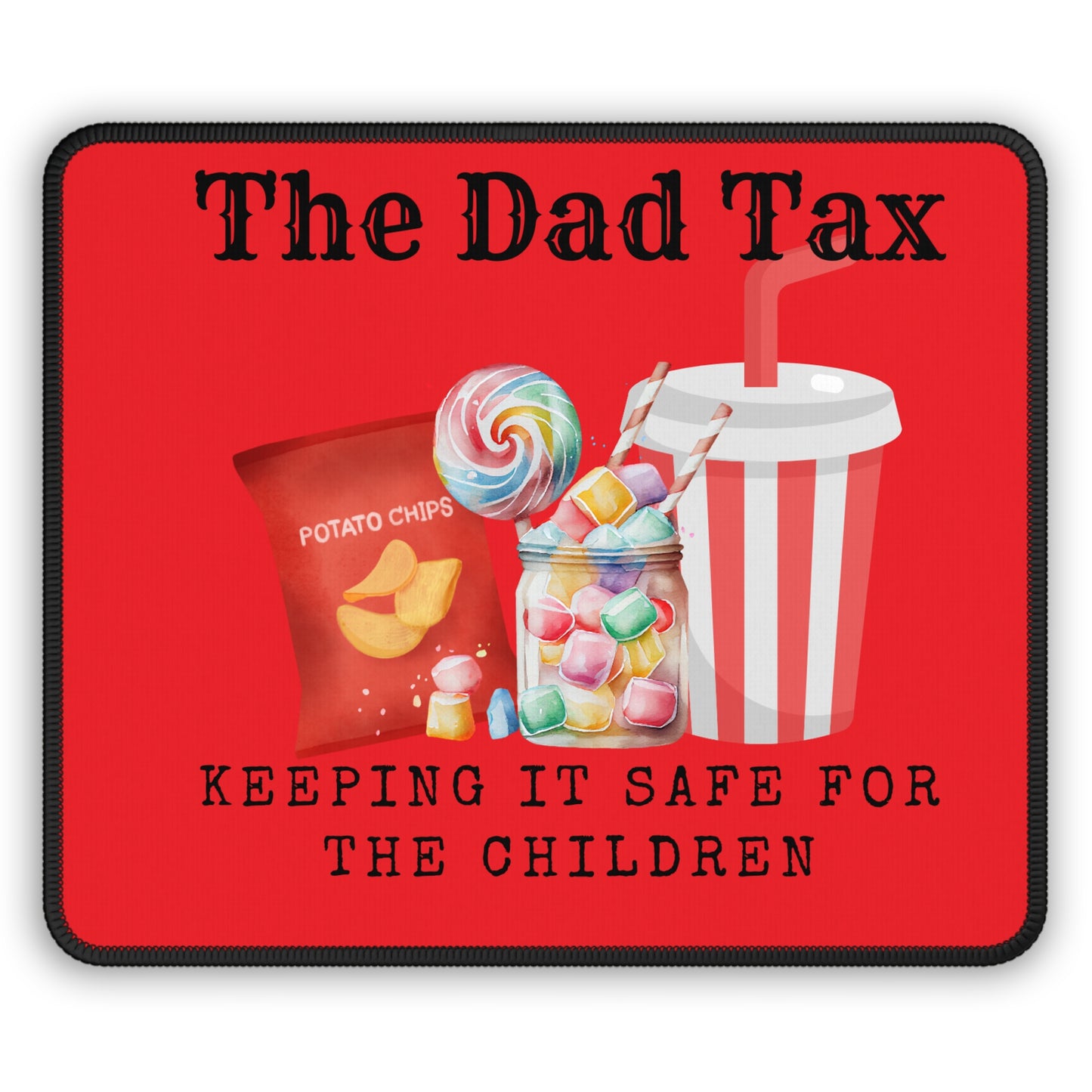 Dad Tax Gaming Mouse Pad
