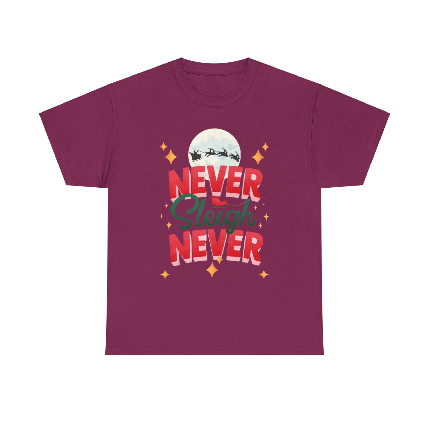 Never Sleigh Unisex Heavy Cotton Tee