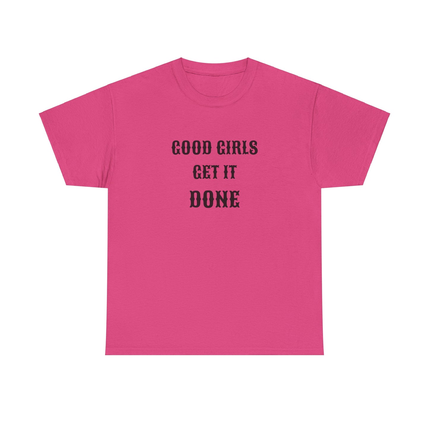 Good Girl Heavy Cotton Tee