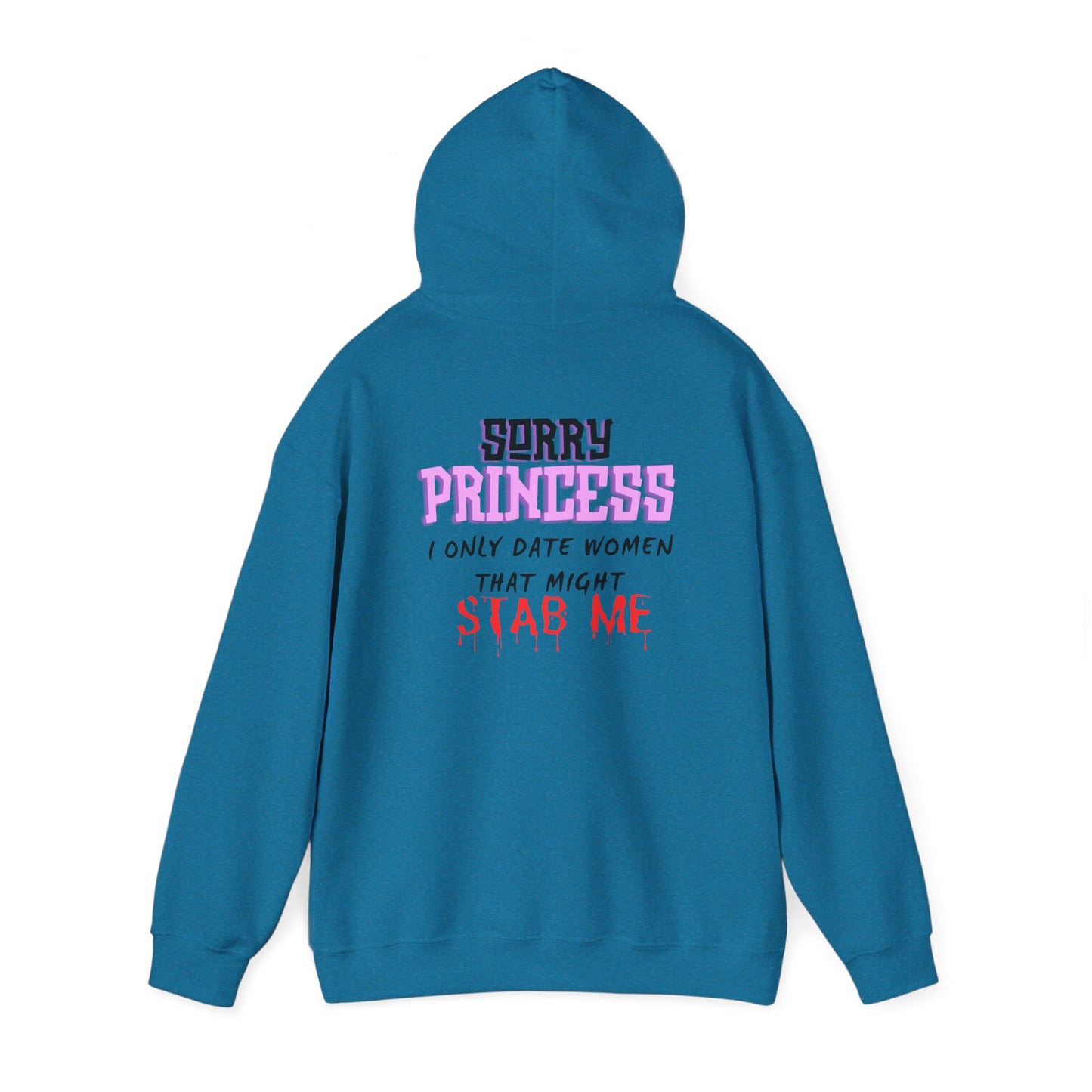 Sorry Princess Unisex Heavy Blend™ Hooded Sweatshirt