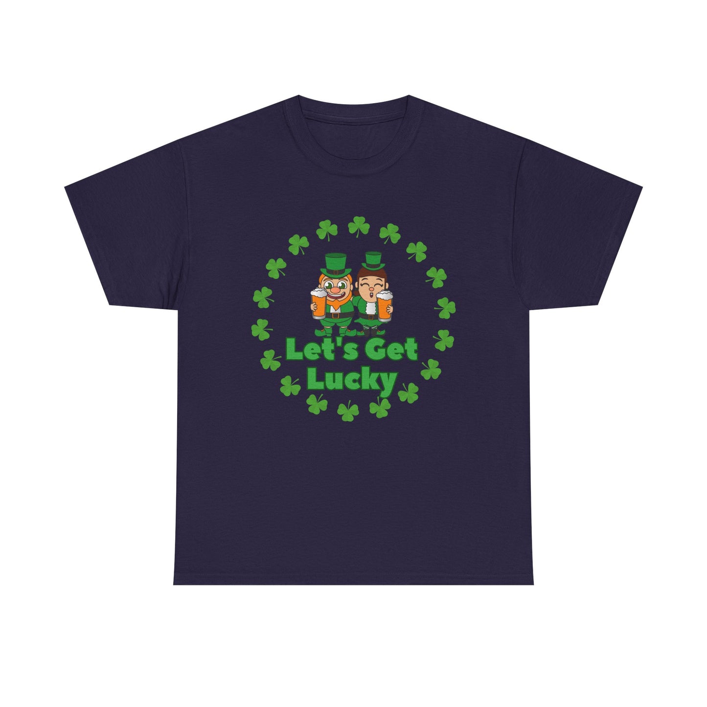 Lets get Lucky Unisex Heavy Cotton Tee