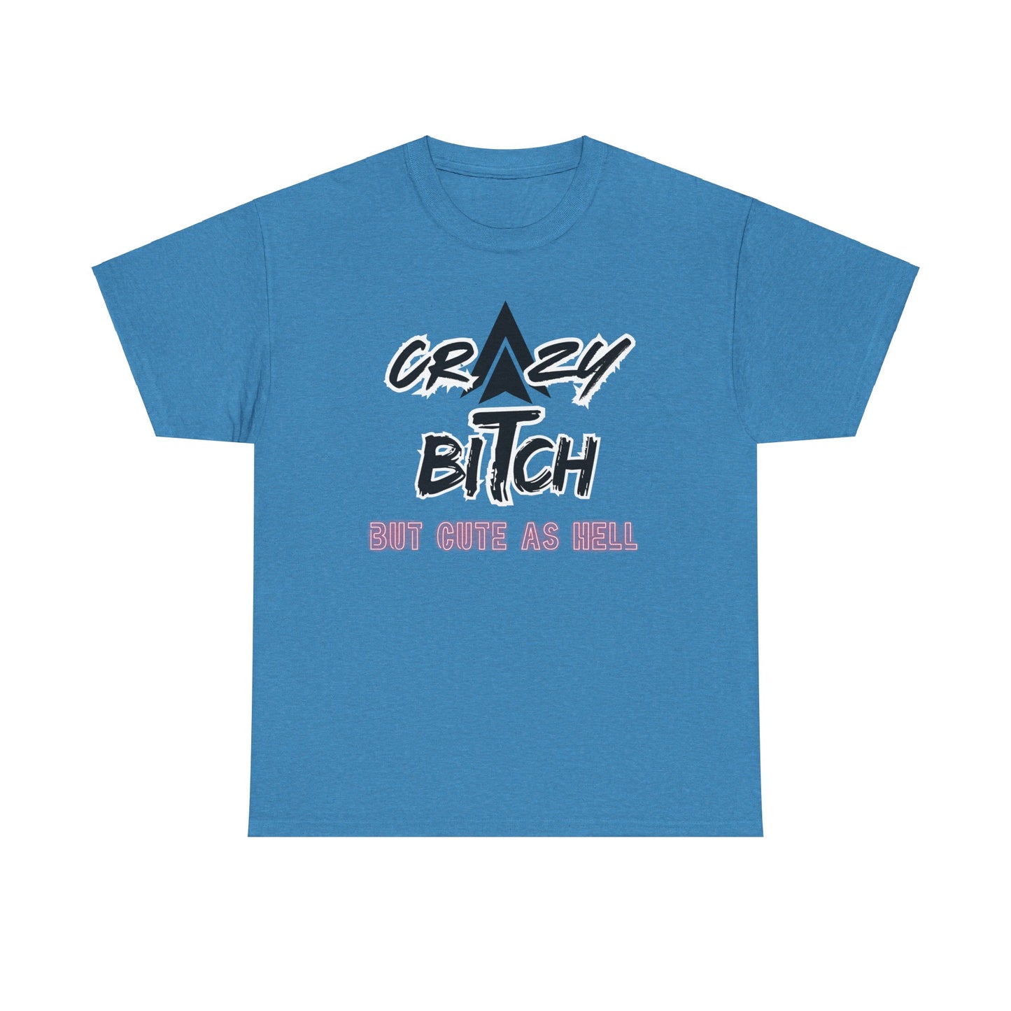 Crazy Bitch Unisex Heavy Cotton Tee