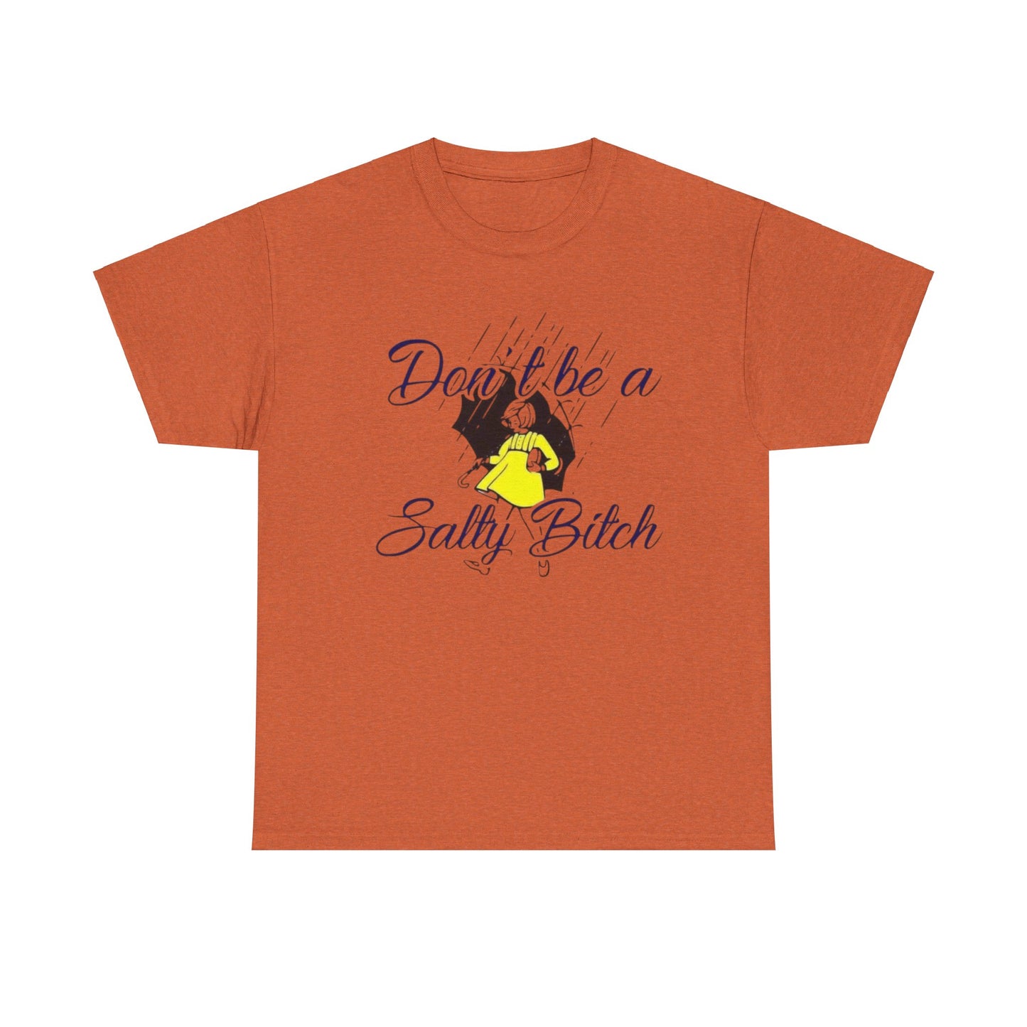 Don't be Unisex Heavy Cotton Tee