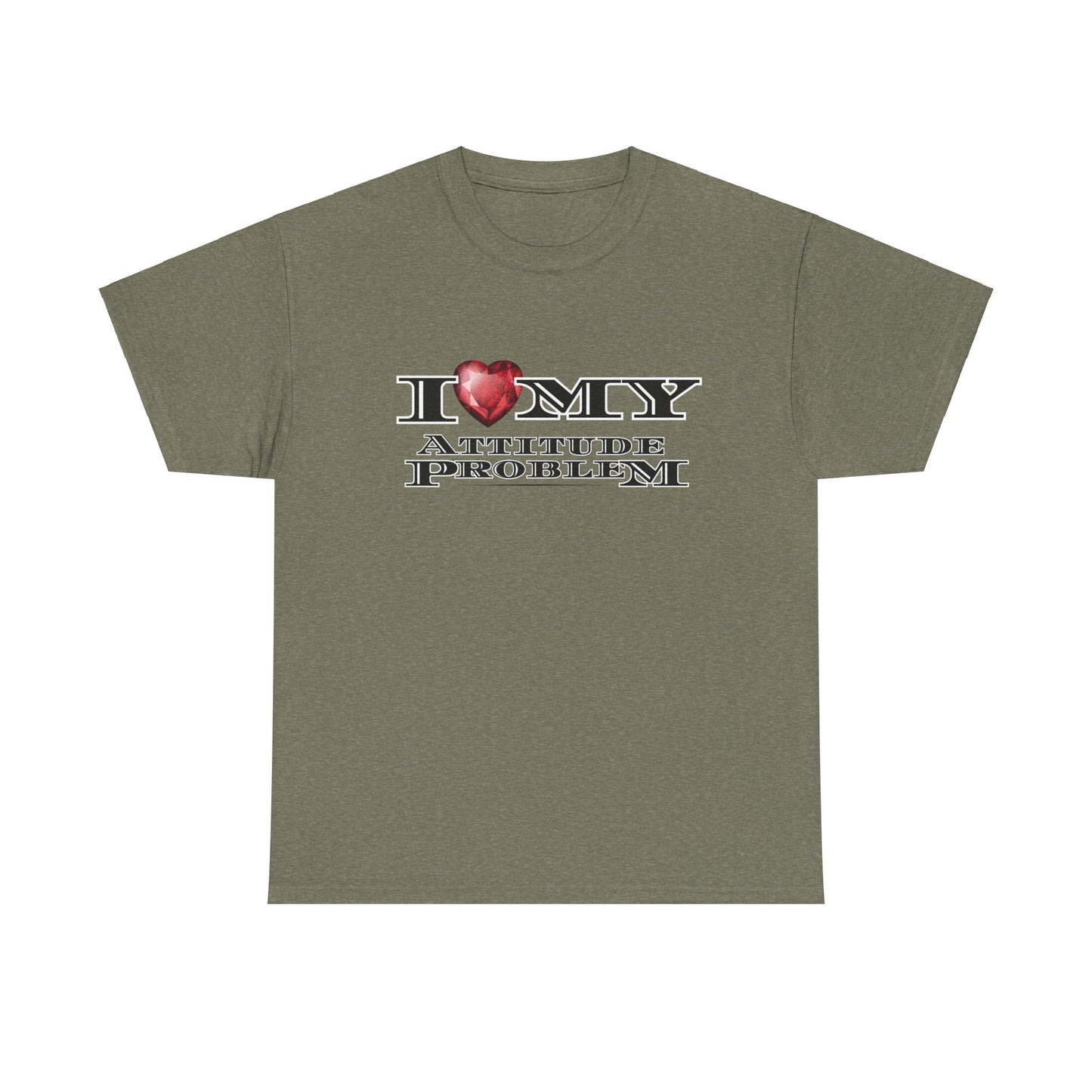 Love My Attitude Unisex Heavy Cotton Tee