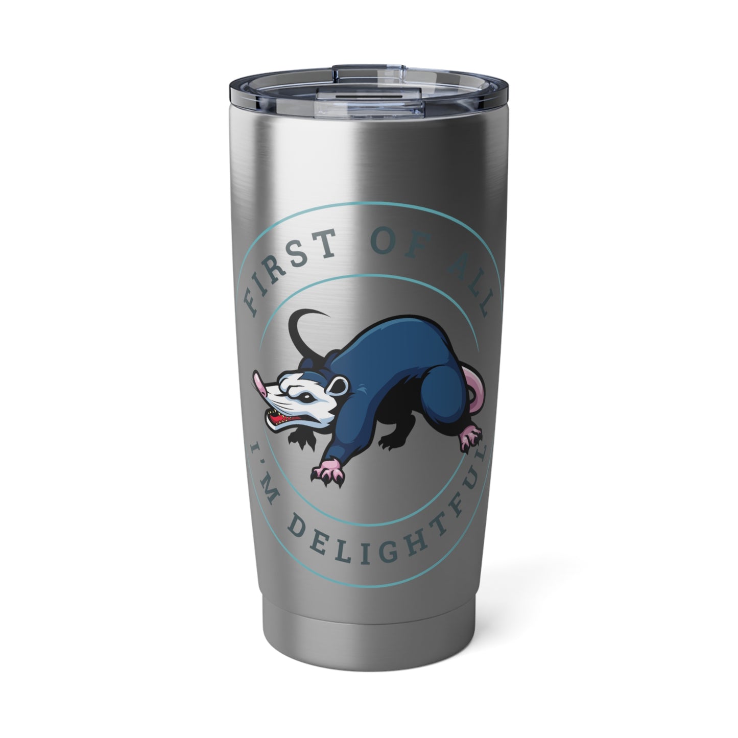 First of all Vagabond 20oz Tumbler