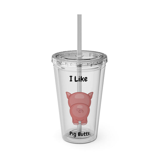 I Like Pig Butts Sunsplash Tumbler with Straw, 16oz