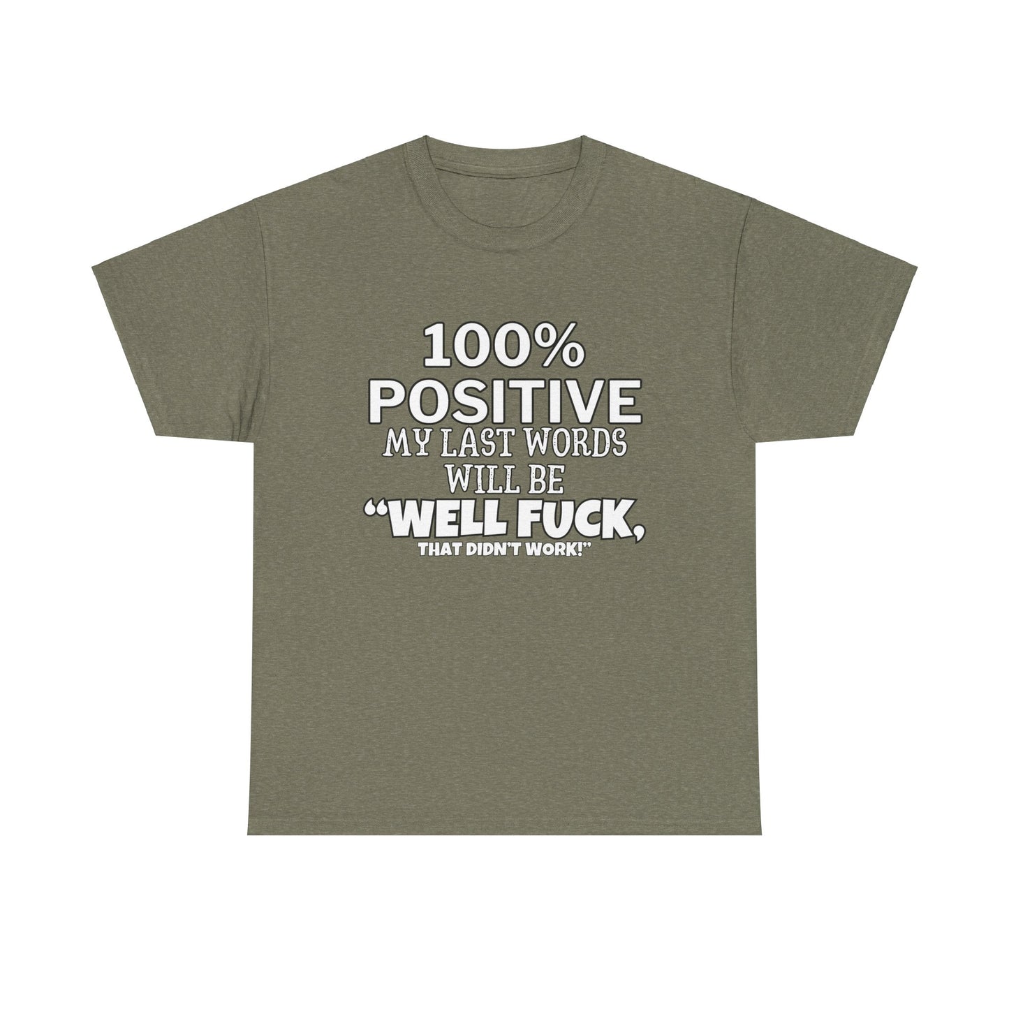 100% Positive Unisex Heavy Cotton Tee