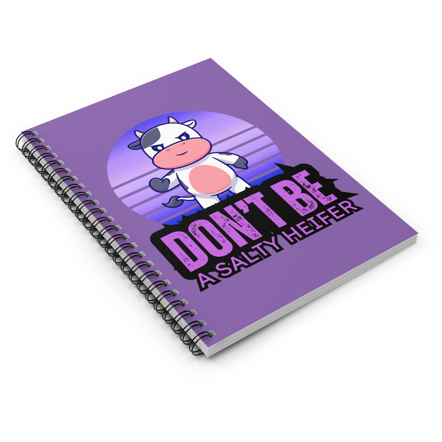 Don't Be Spiral Notebook - Ruled Line