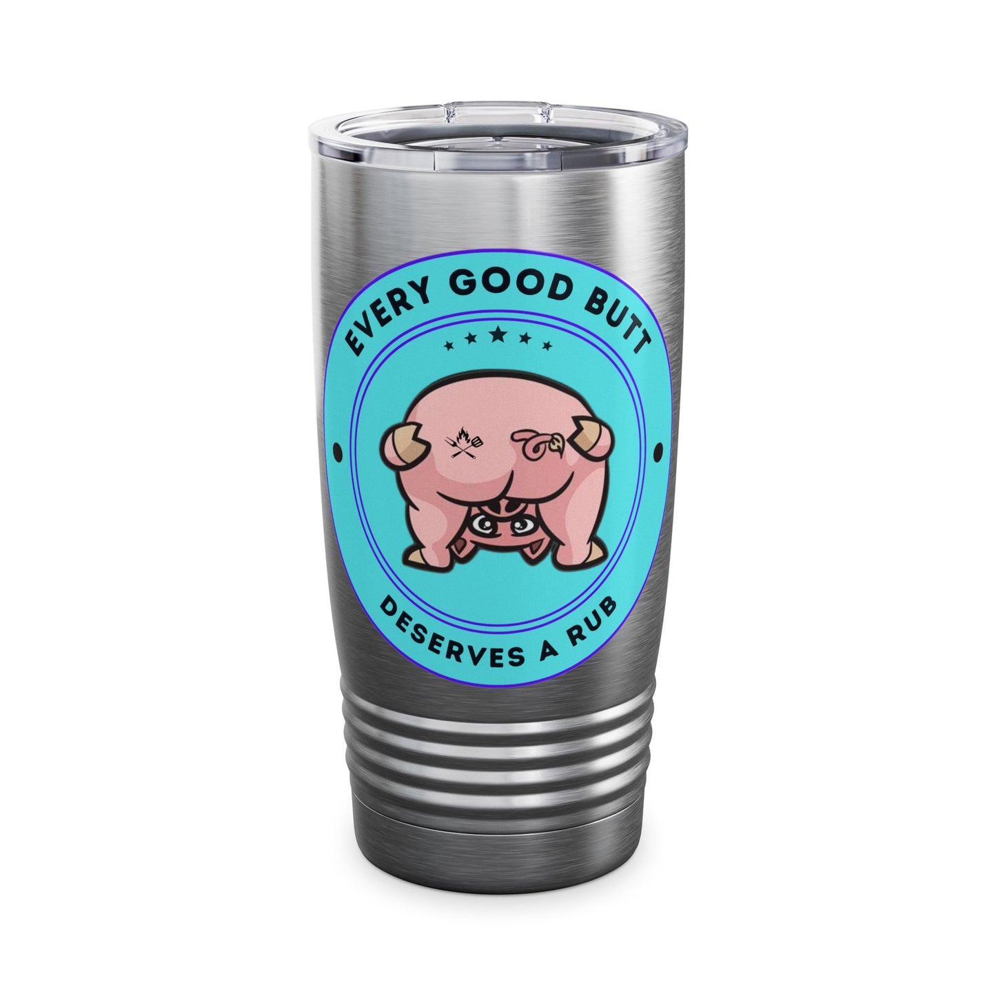 Every Good Butt Tumbler - 20oz