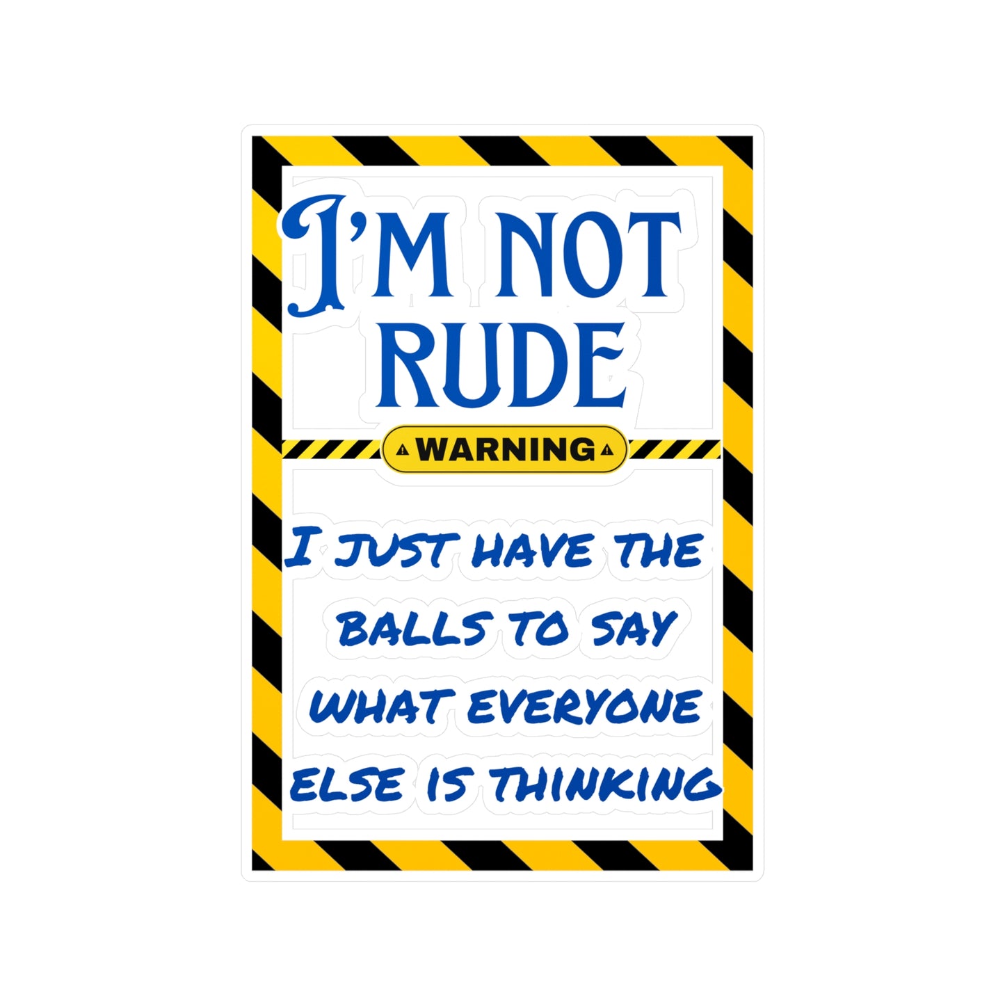 Not Rude Kiss-Cut Vinyl Decals