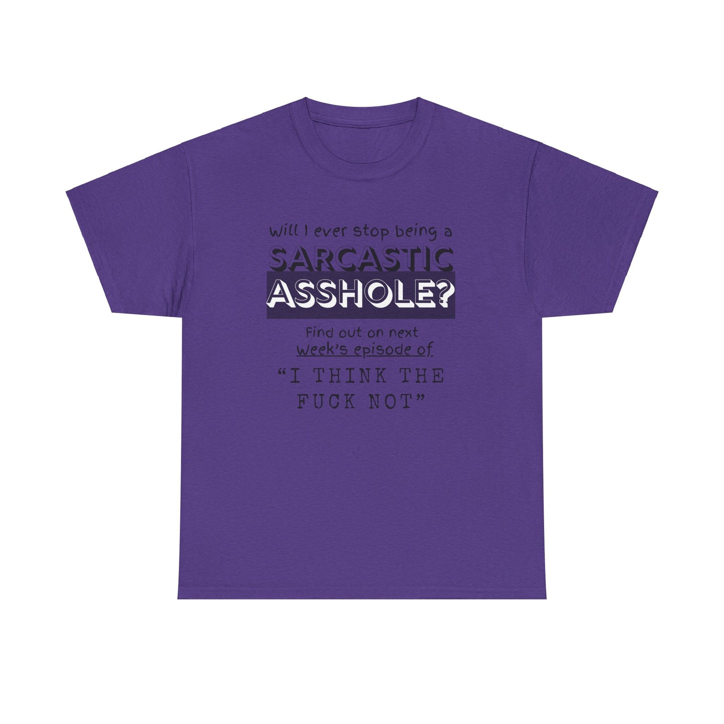 Sarcastic Unisex Heavy Cotton Tee