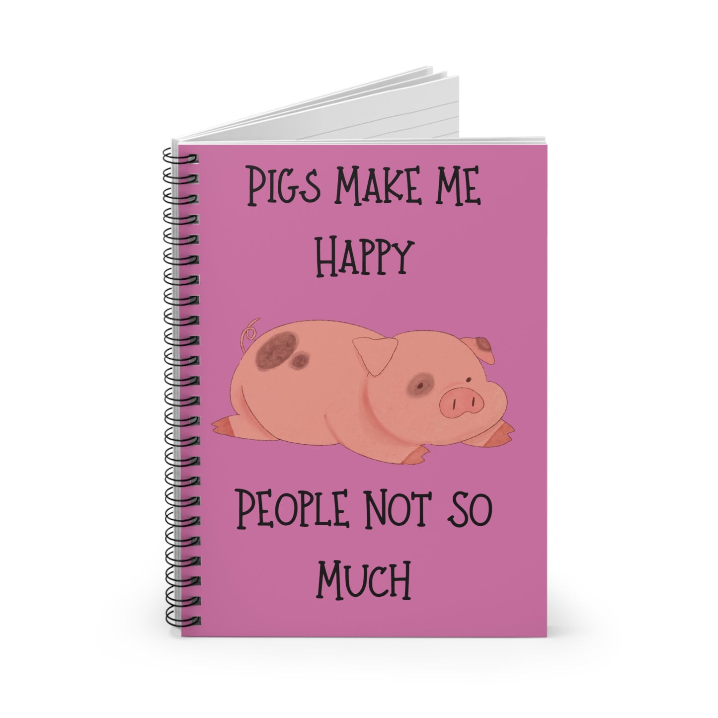 Pigs Make Me Spiral Notebook - Ruled Line