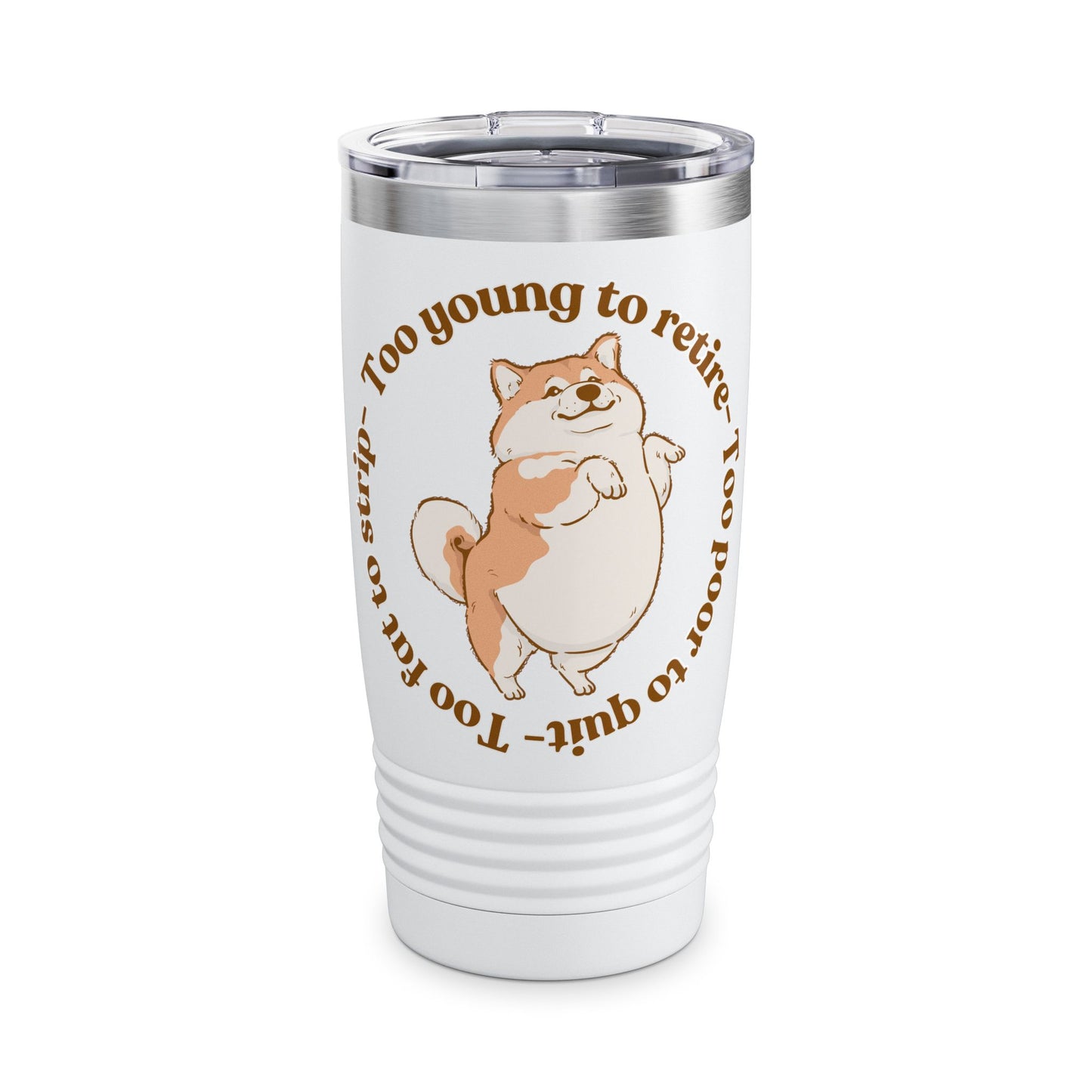Too Young Ringneck Tumbler, 20oz
