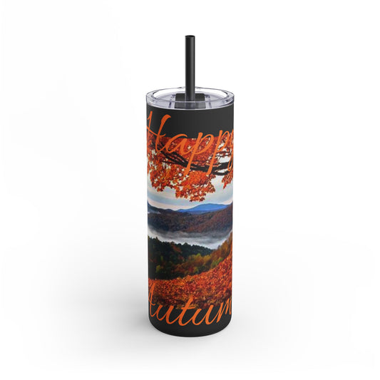 Happy Autumn Maars Maker Skinny Matte Tumbler, 20oz