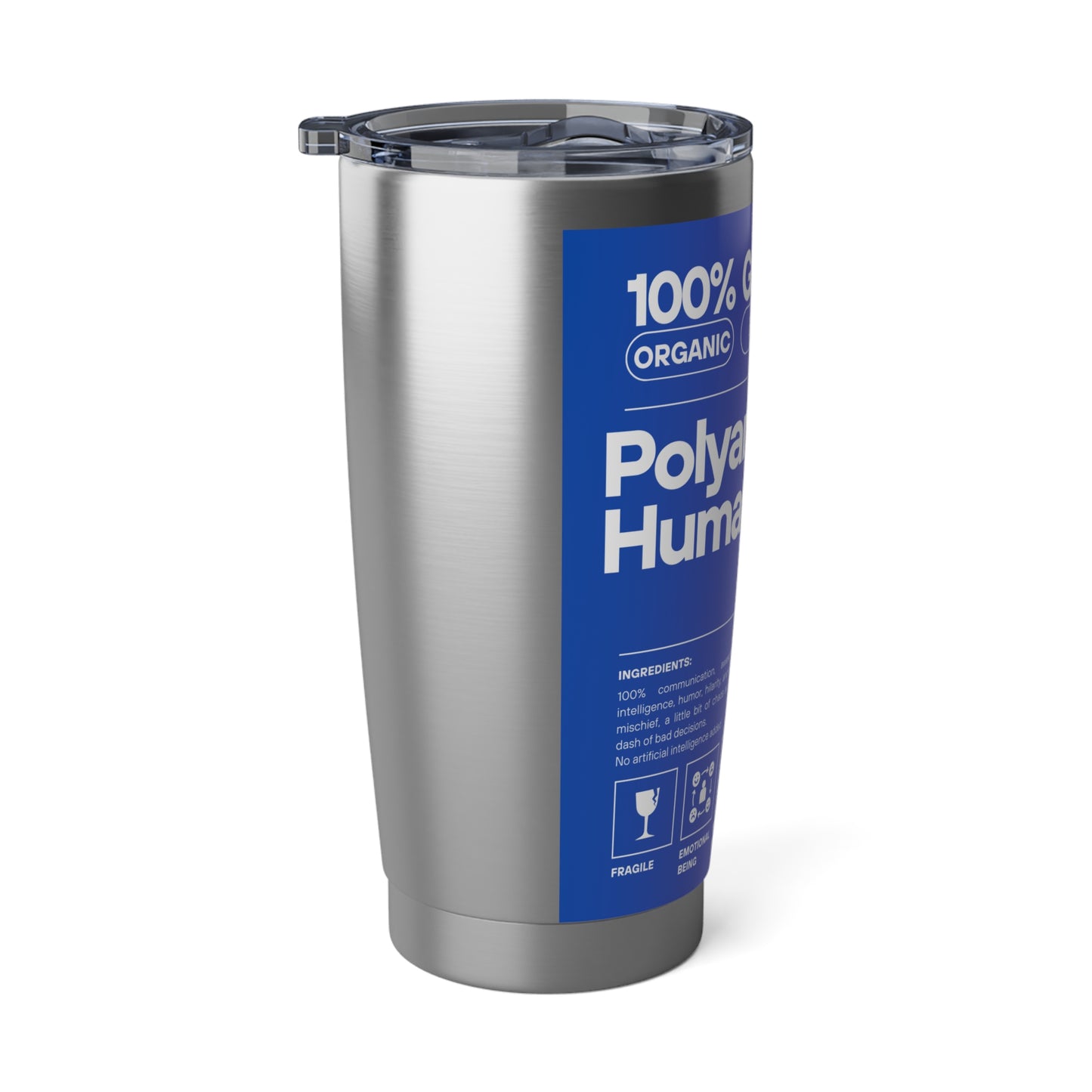 Polyamorous Vagabond 20oz Tumbler
