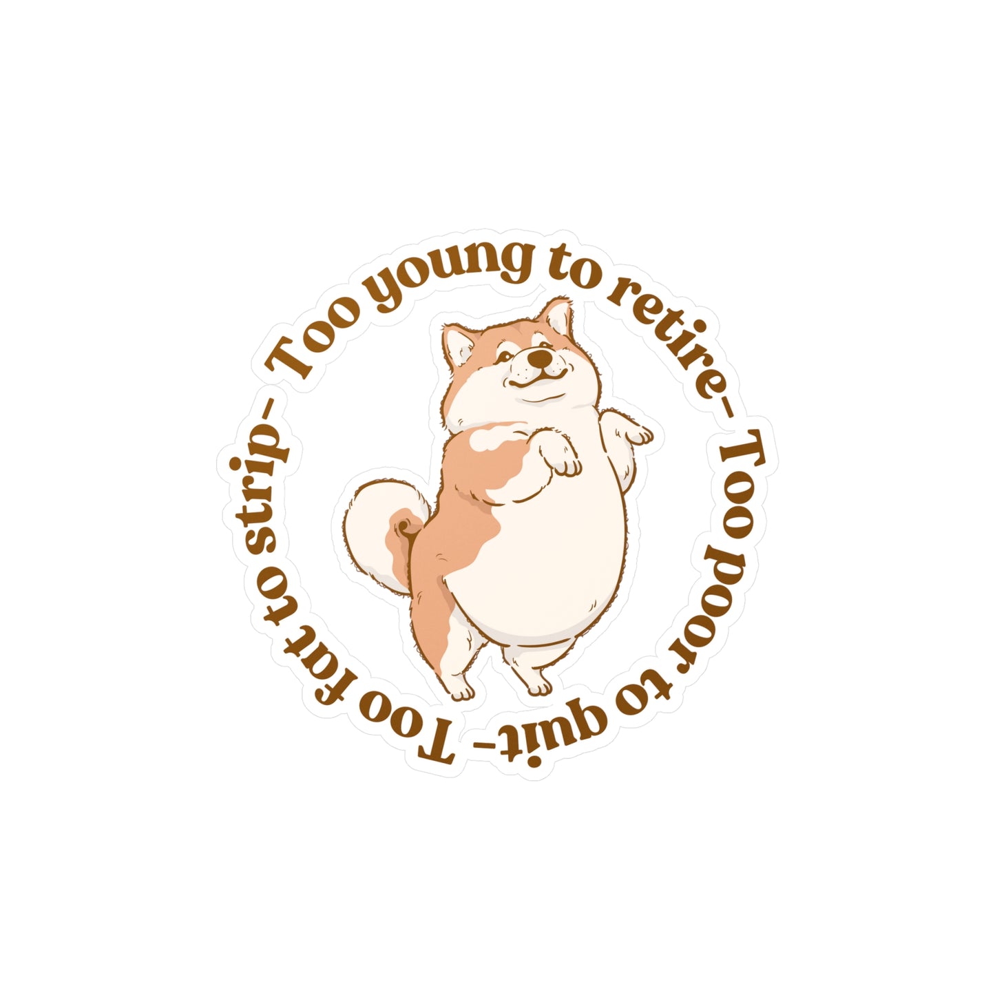 Too Young Kiss-Cut Vinyl Decals
