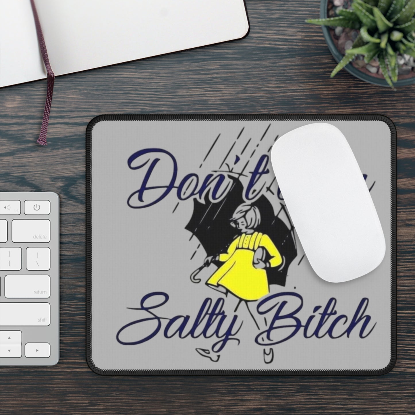 Don't be Gaming Mouse Pad