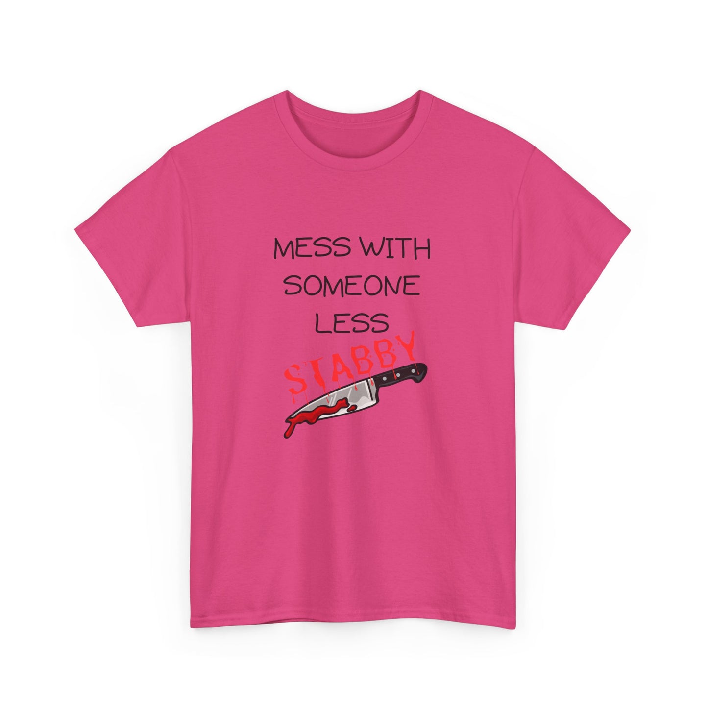 Mess With Unisex Heavy Cotton Tee