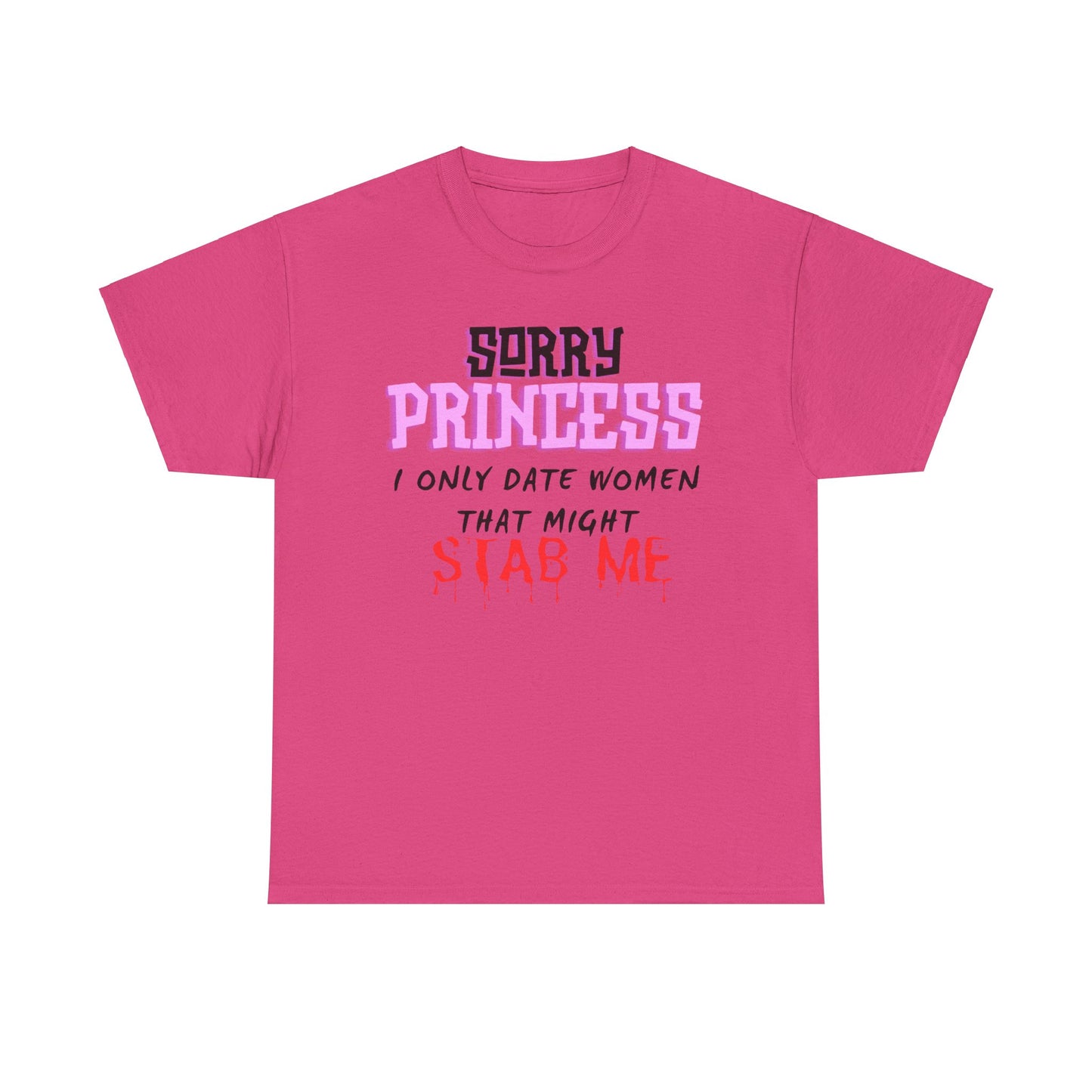 Sorry Princess Unisex Heavy Cotton Tee