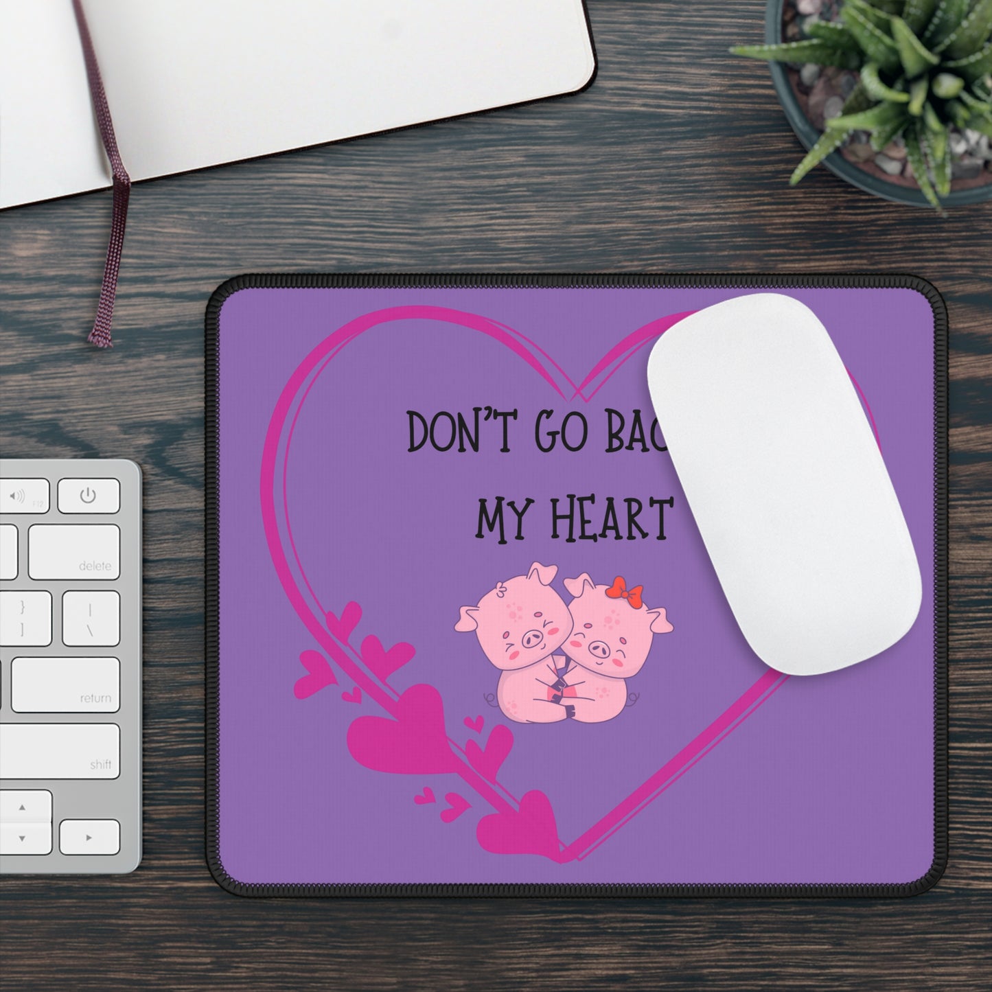 Don't go Gaming Mouse Pad